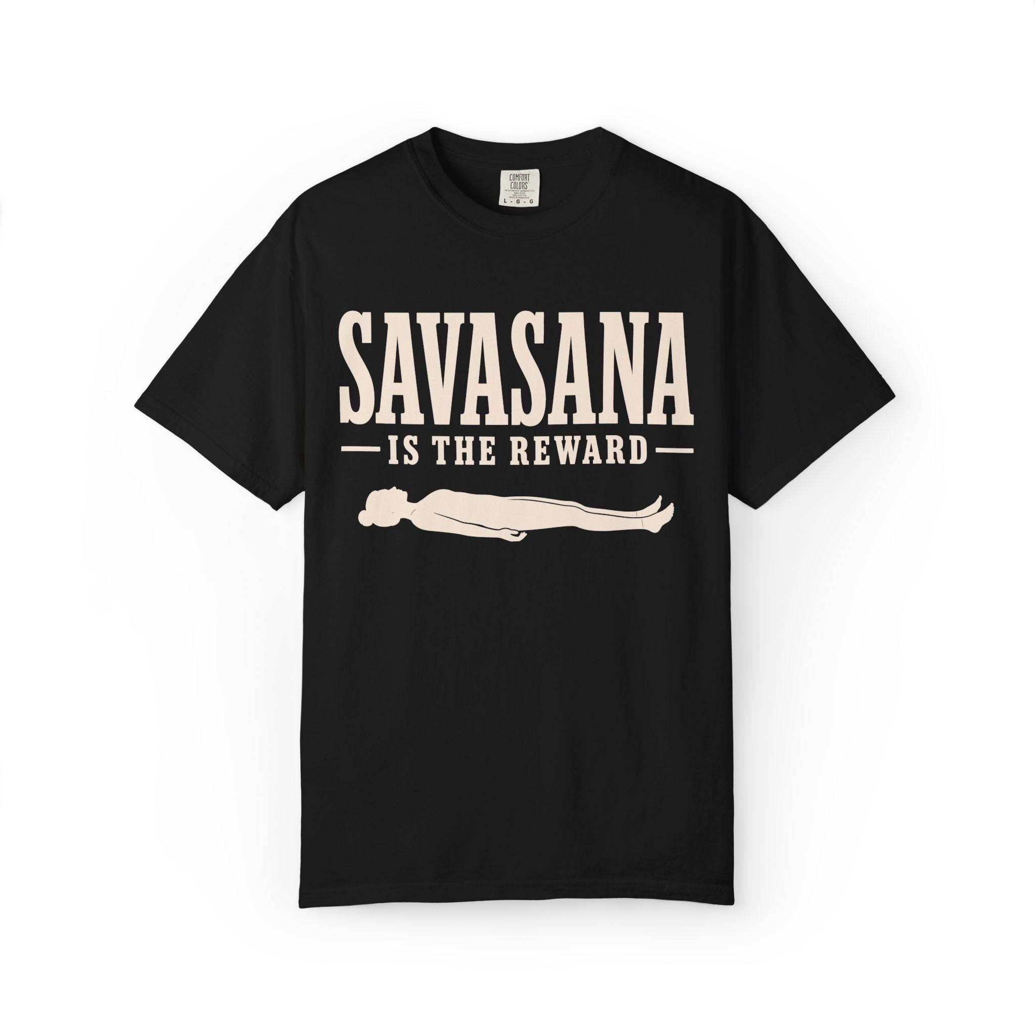 Savasana Is The Reward T-Shirt