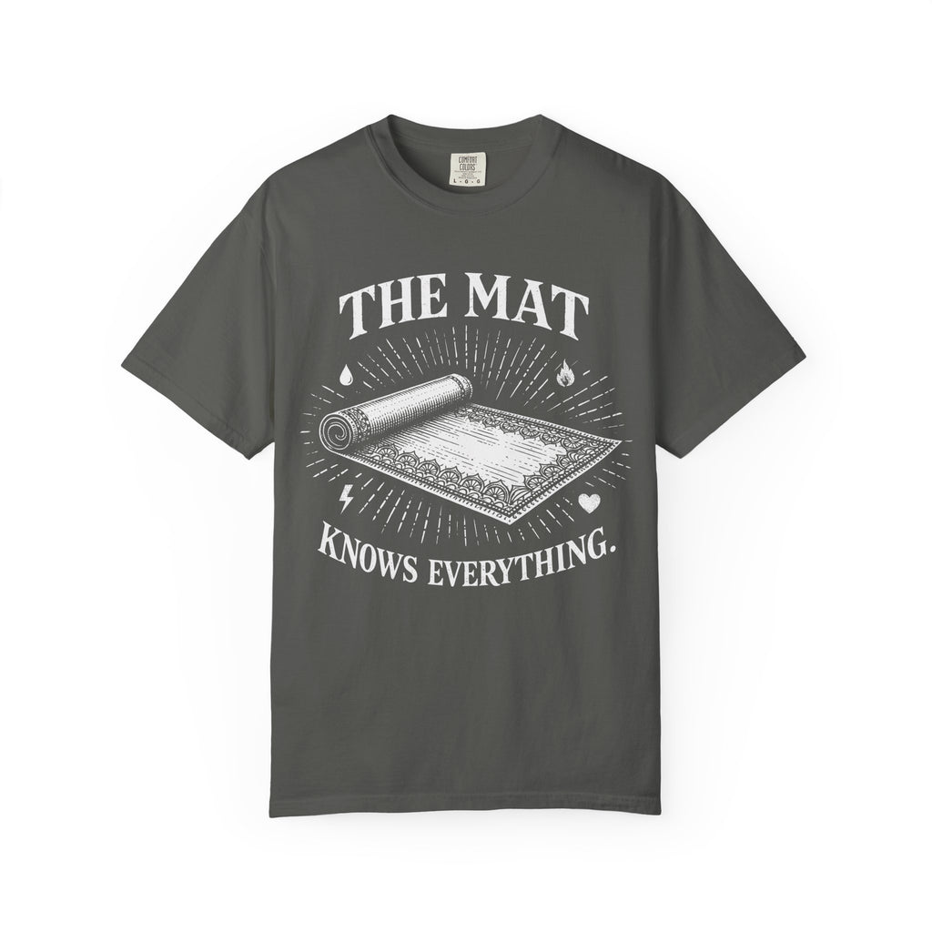 The Mat Knows Everything T-Shirt