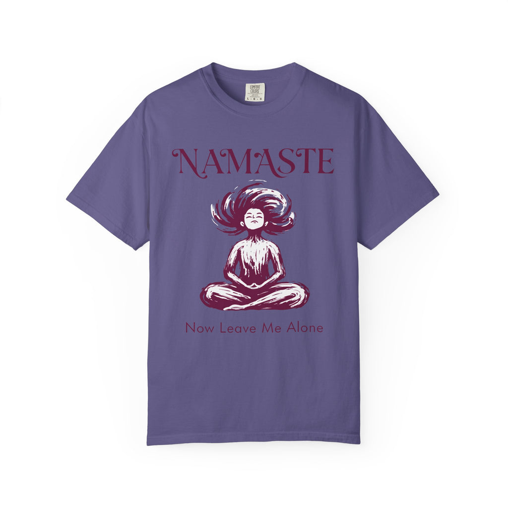 Namaste, Now Leave Me Alone T-Shirt