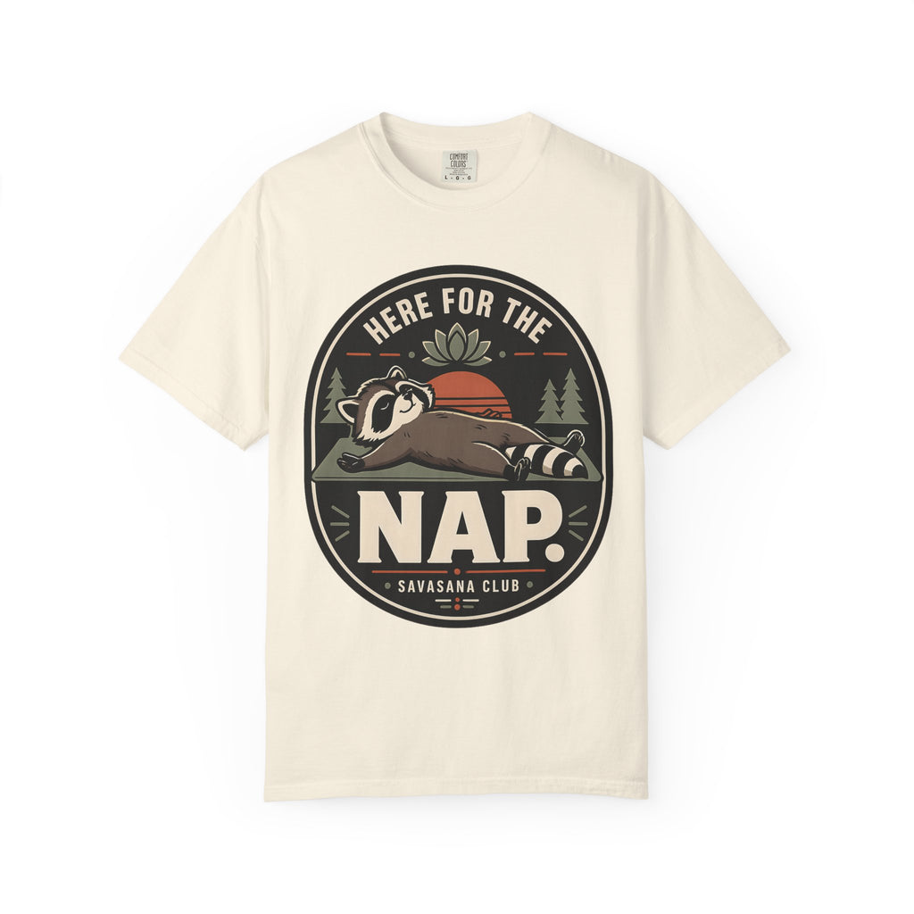 Here For The Nap T-Shirt
