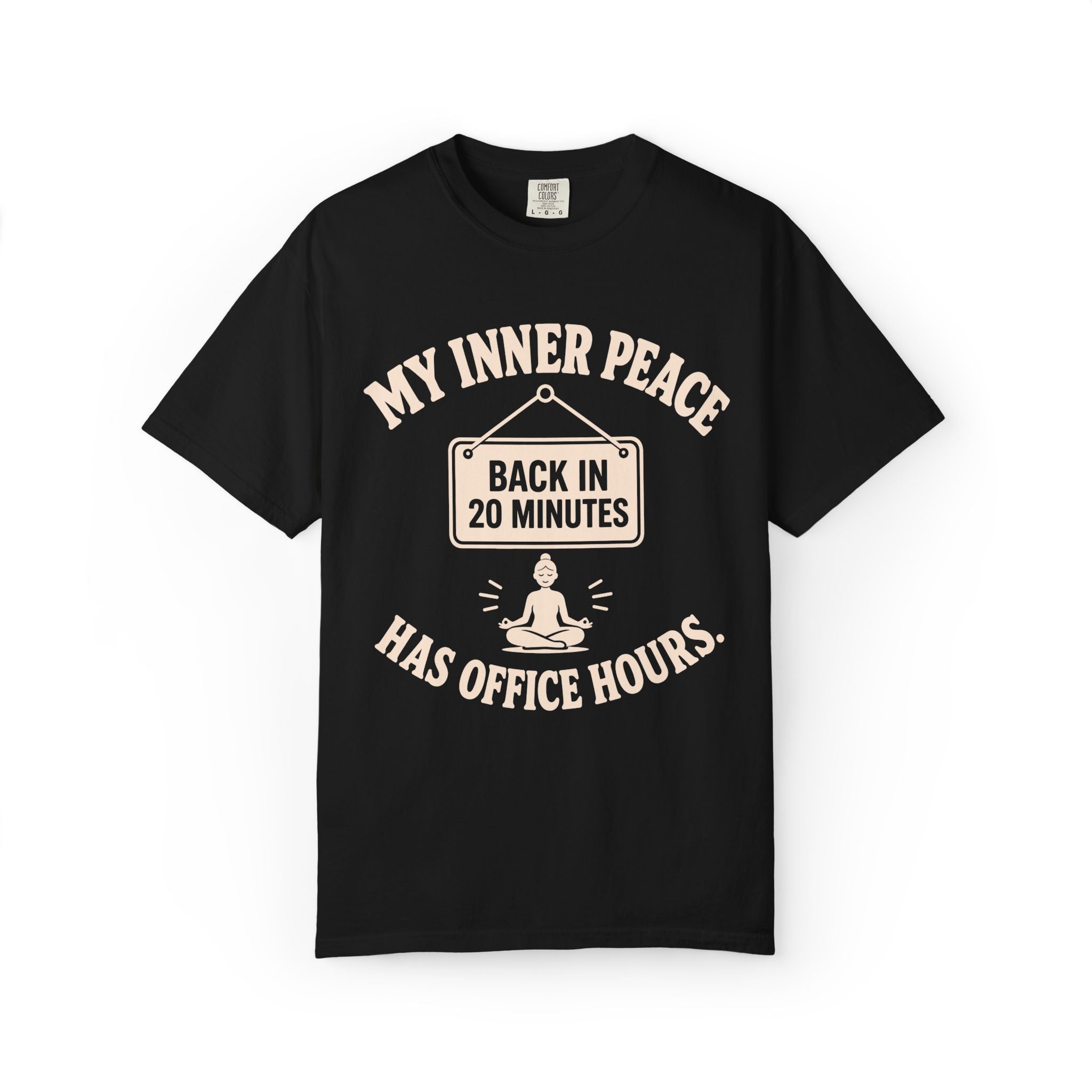 My Inner Peace Has Office Hours T-Shirt
