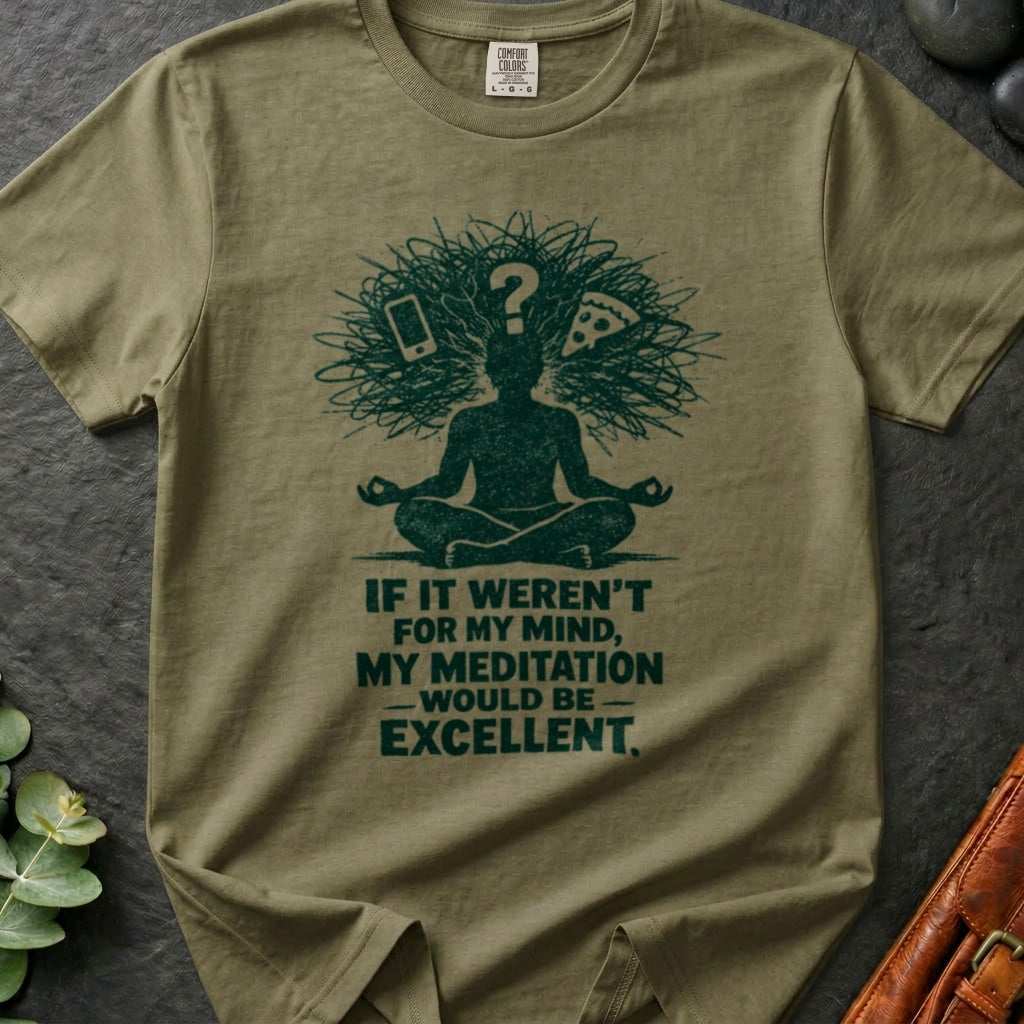 rooted-avenue-255c37f2-244f-417f-989e-8b9cbf2ee63a-30. If It Weren't For My Mind, My Meditation Would Be Excellent_If It Werent For My Mind - Khaki - Mockup Style 4 (Final) - CC Mockup.png_0000_compressed.jpg