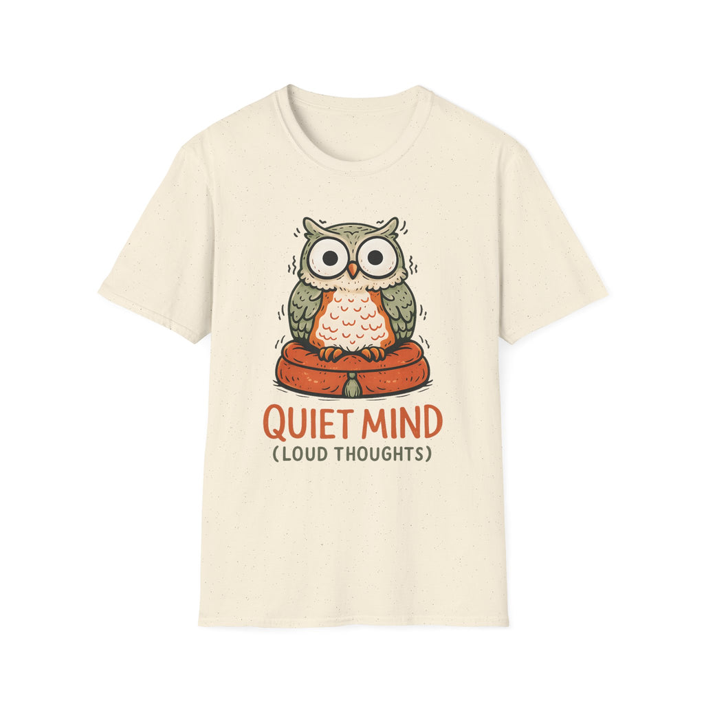 Quiet Mind (Loud Thoughts) T-Shirt
