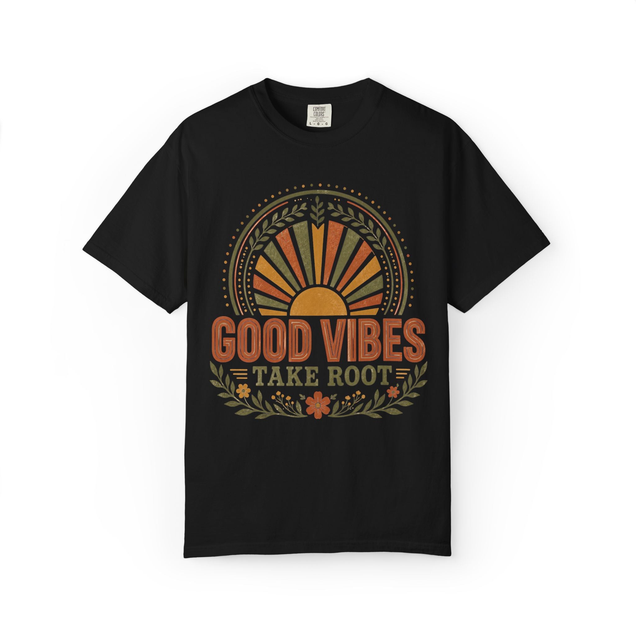 Good Vibes Take Root T-Shirt