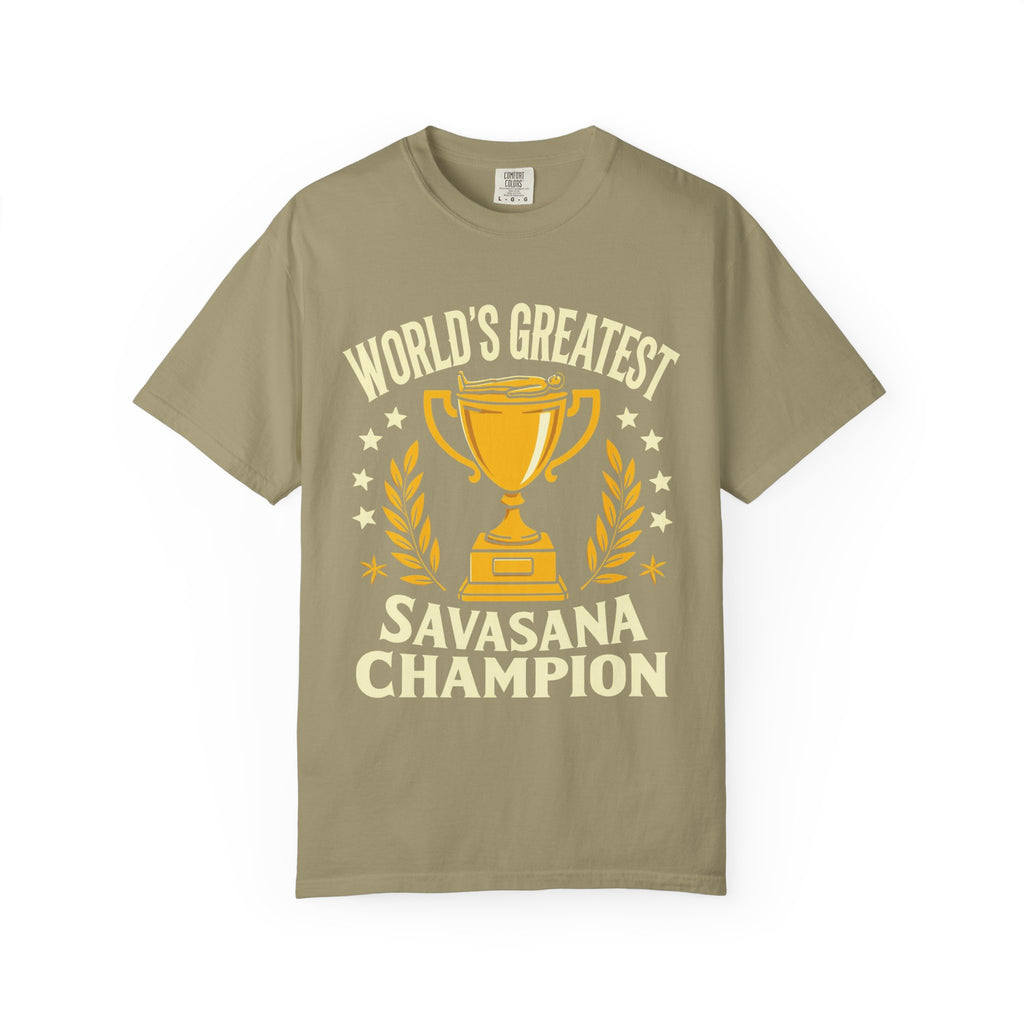 World's Greatest Savasana Champion T-Shirt