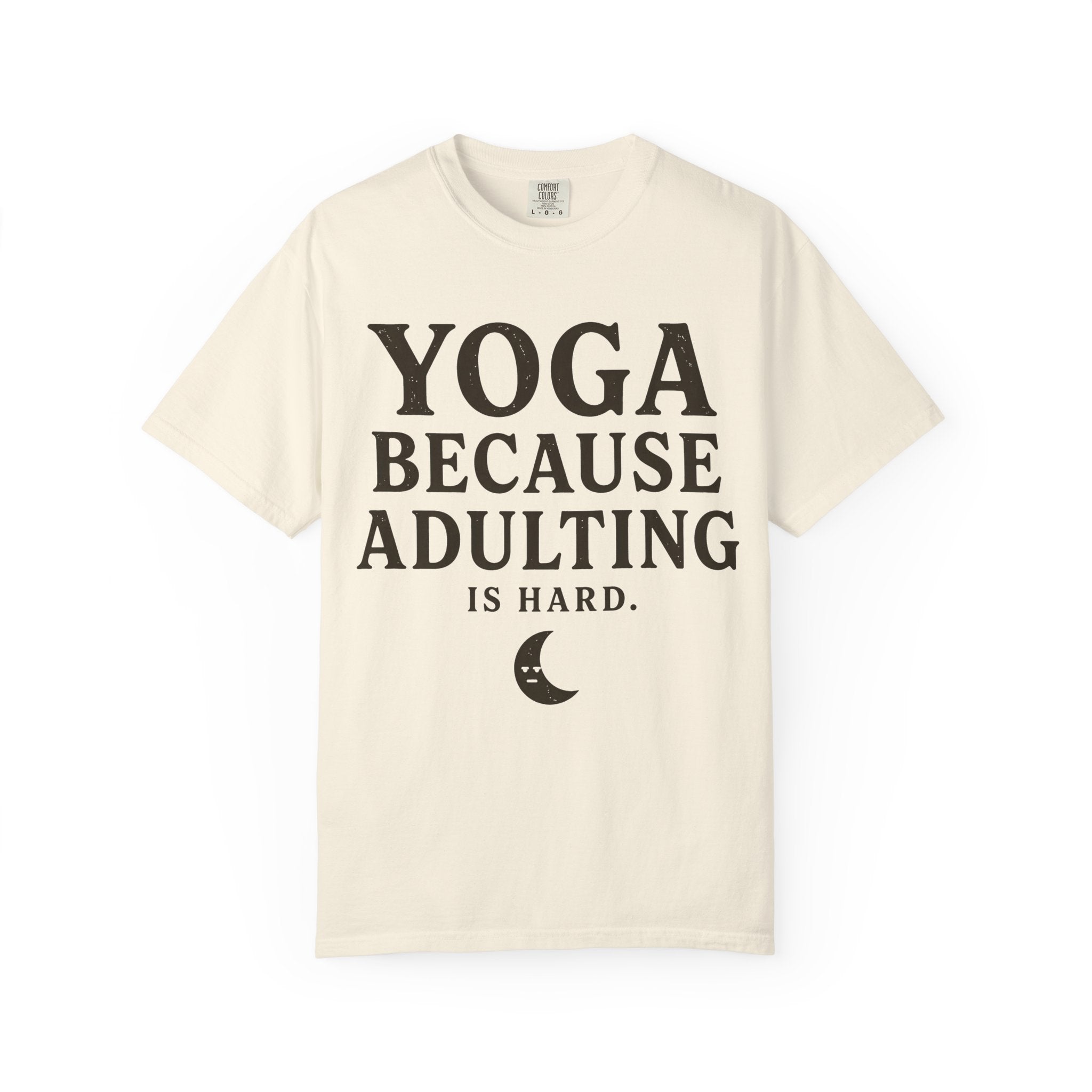 Yoga Because Adulting is Hard T-Shirt