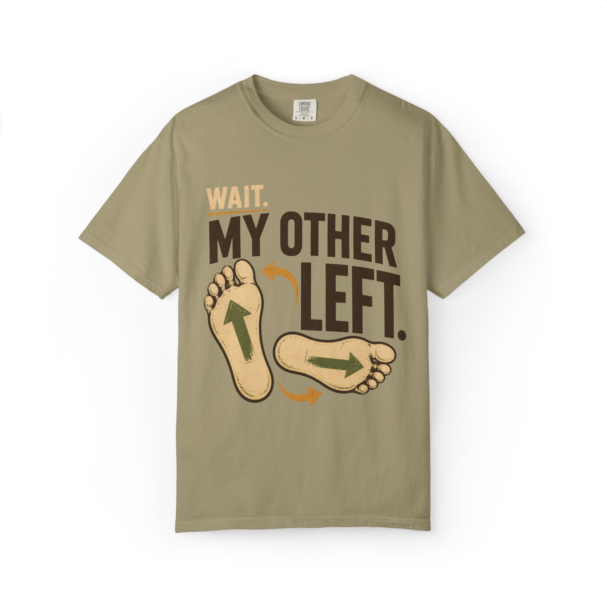 Wait, My Other Left T-Shirt