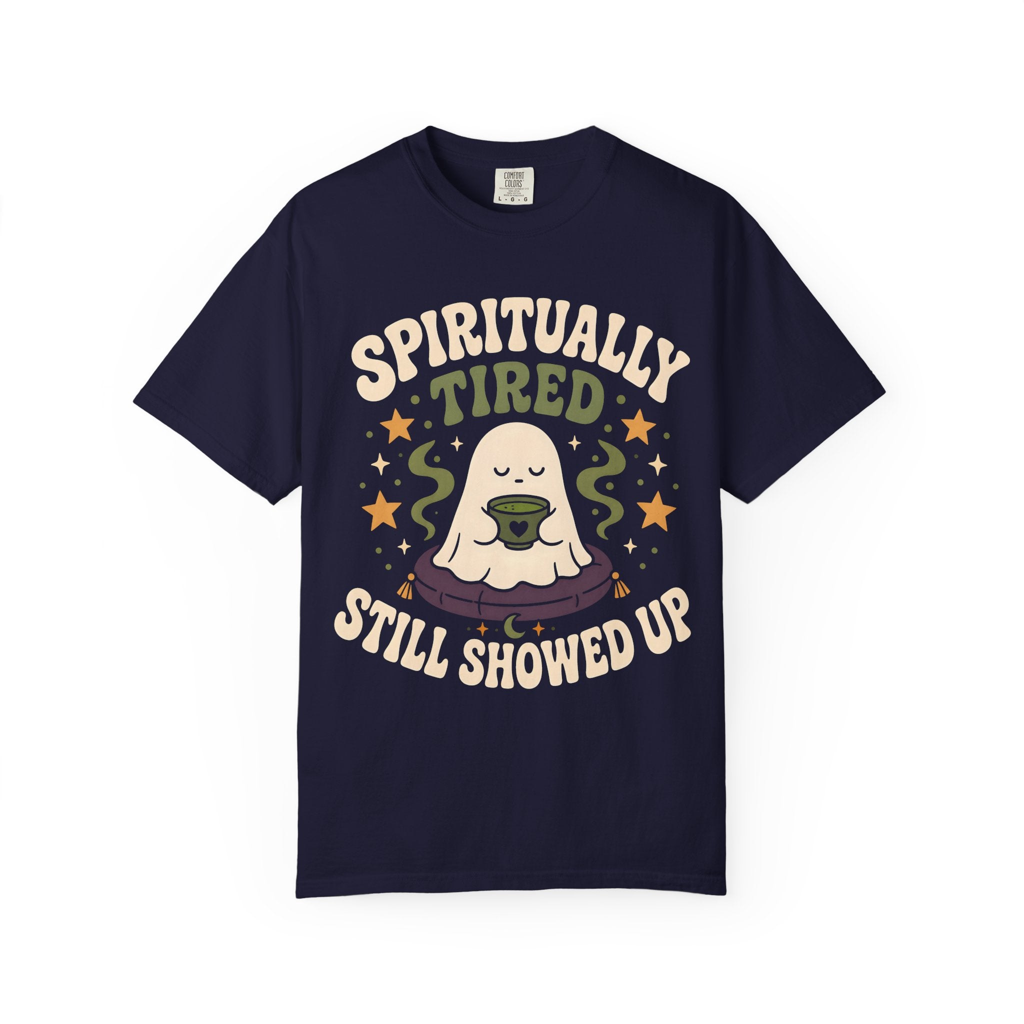 Spiritually Tired, Still Showed Up T-Shirt