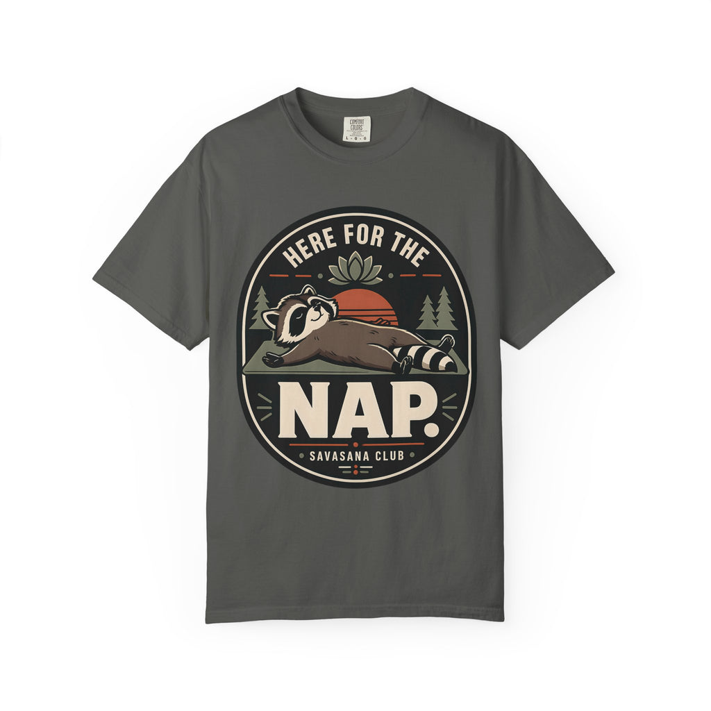Here For The Nap T-Shirt