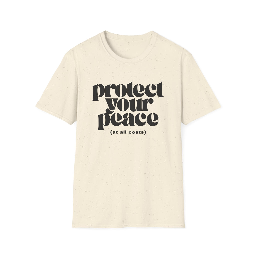Protect Your Peace (At All Costs) T-Shirt