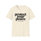 Protect Your Peace (At All Costs) T-Shirt
