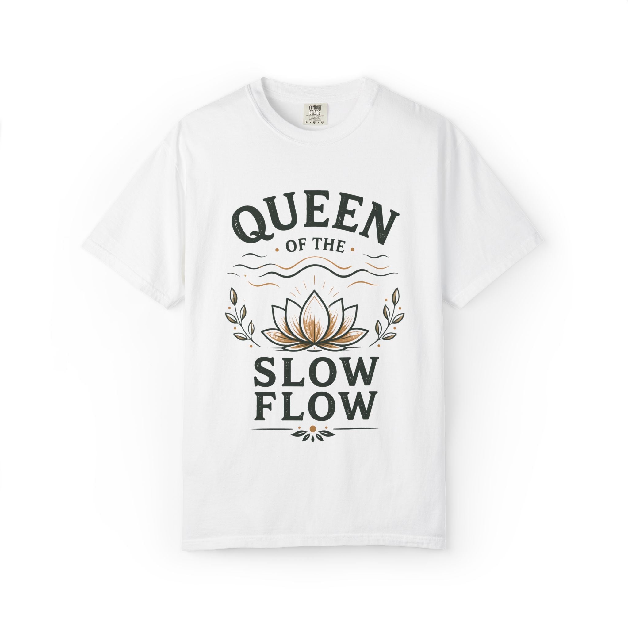 Queen Of The Slow Flow T-Shirt