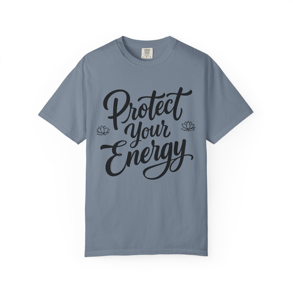 Protect Your Energy T-Shirt