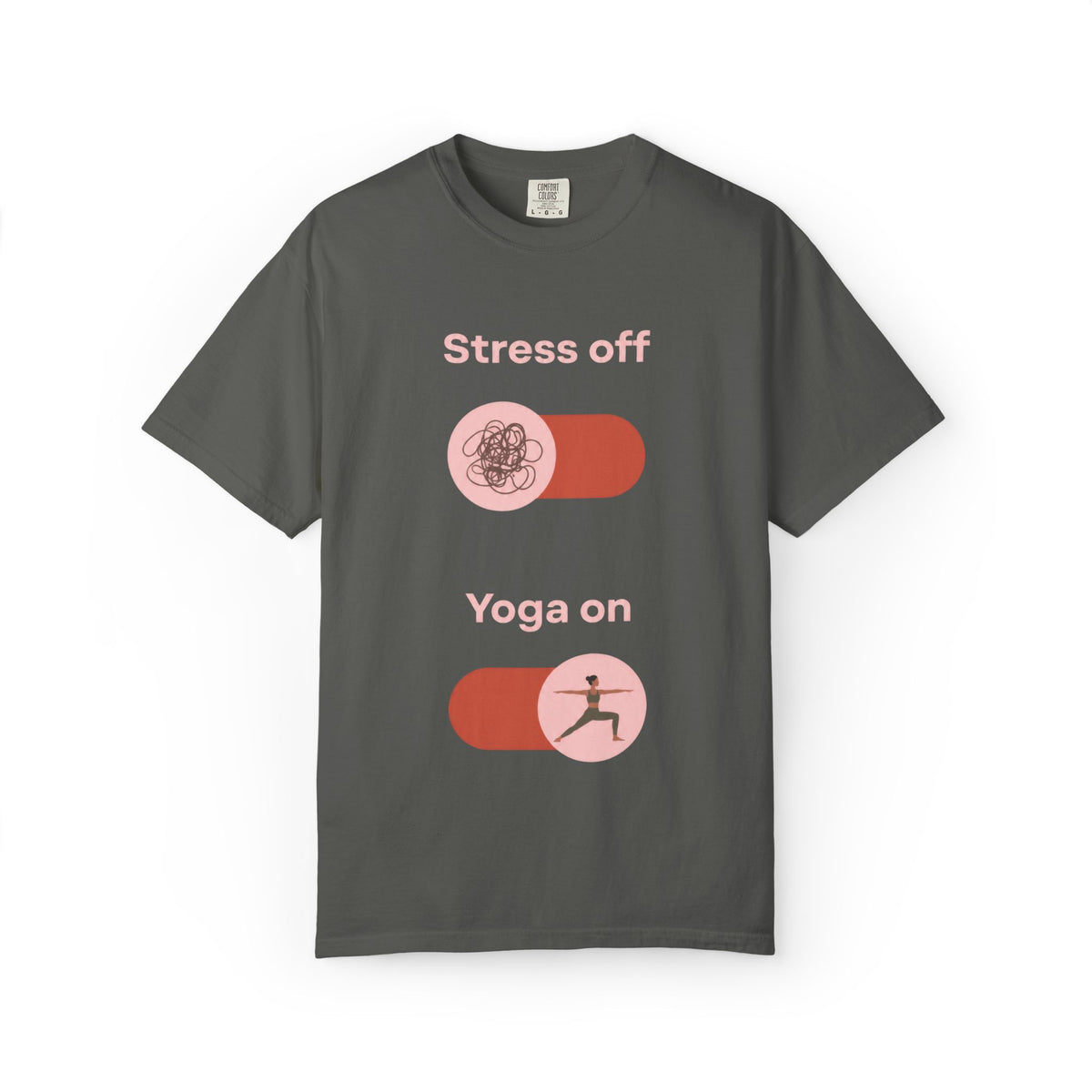 Stress off, Yoga on T-Shirt