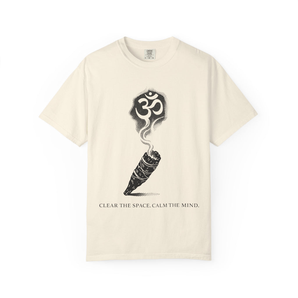 Clear The Space, Calm The Mind T-Shirt