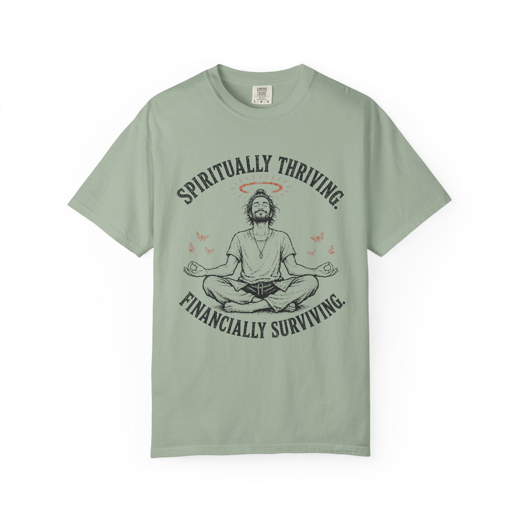 Spiritually Thriving Financially Surviving T-Shirt