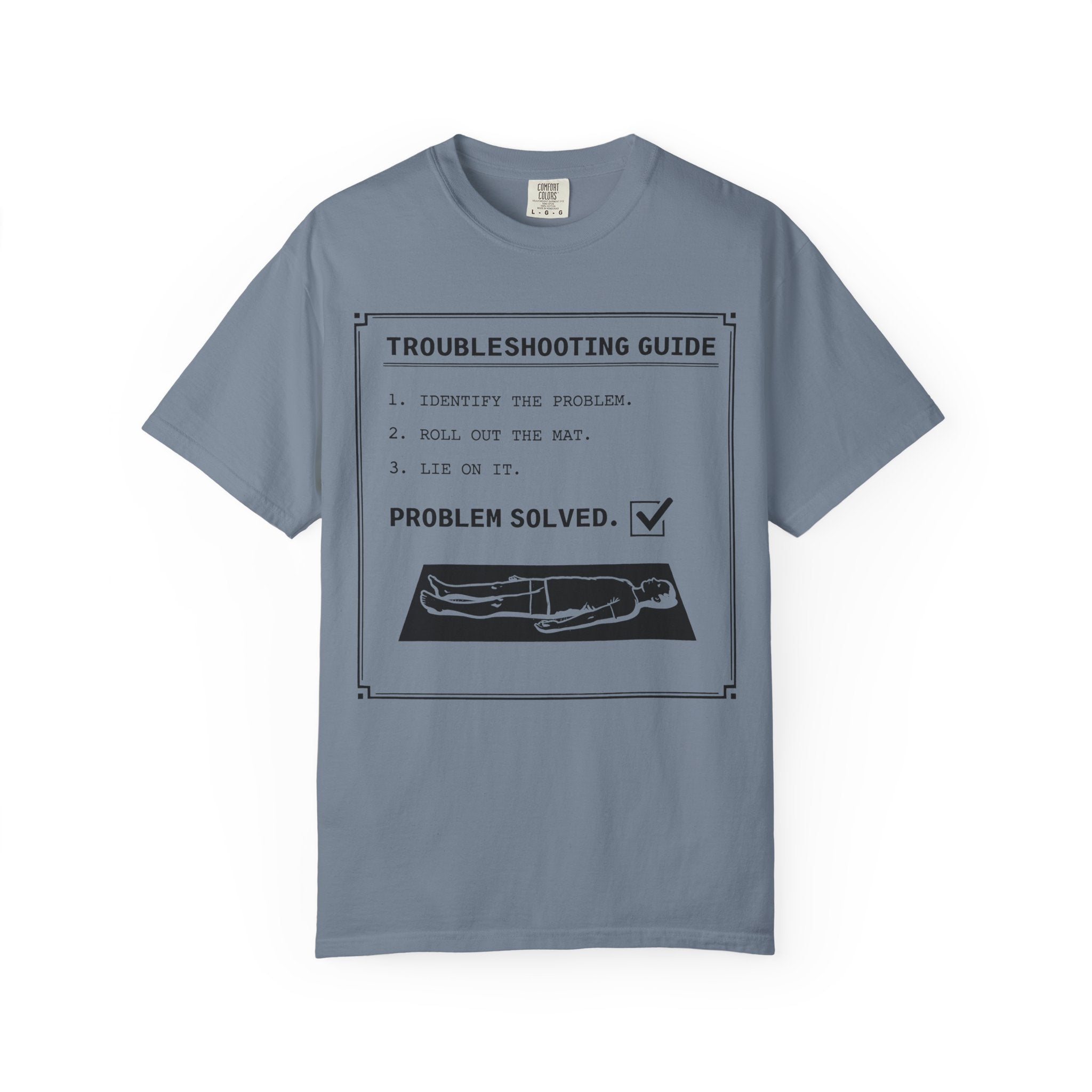 Troubleshooting Guide Savasana T-Shirt
