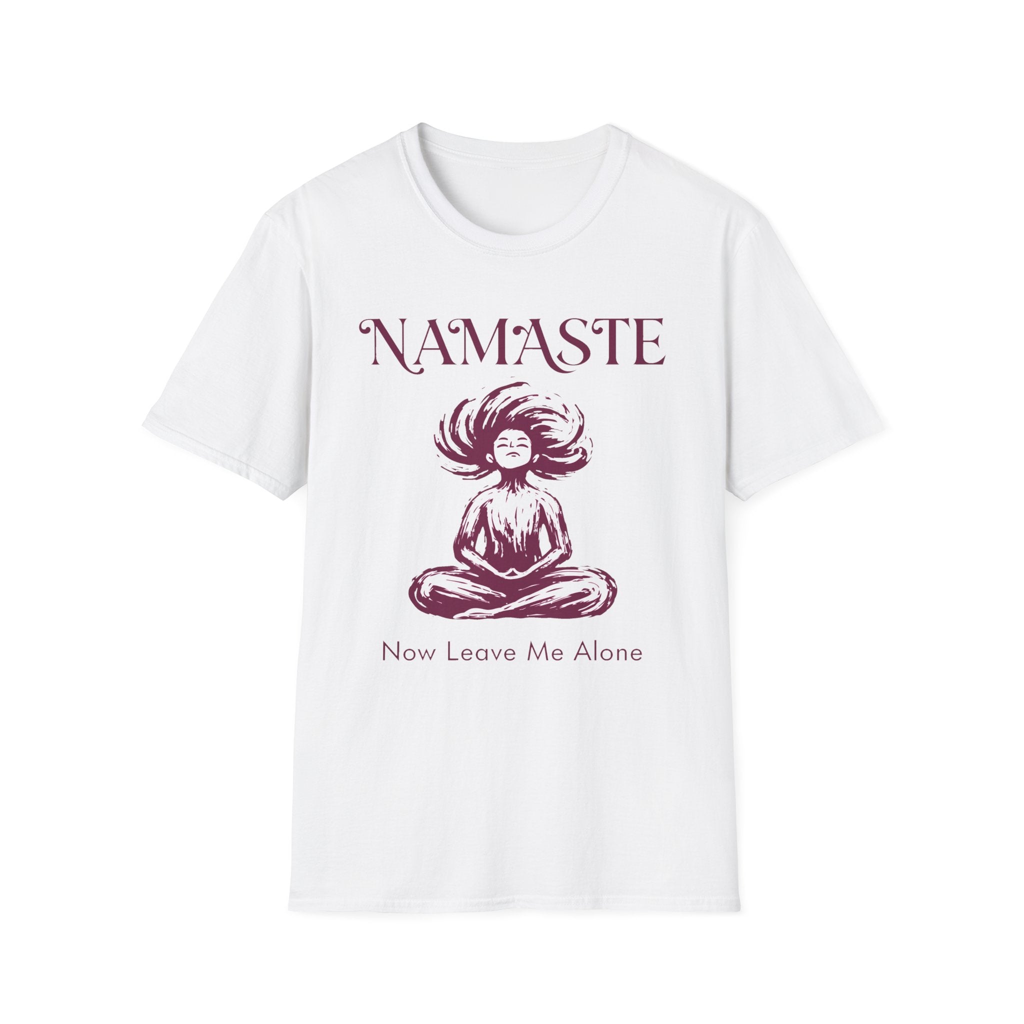 Namaste, Now Leave Me Alone T-Shirt