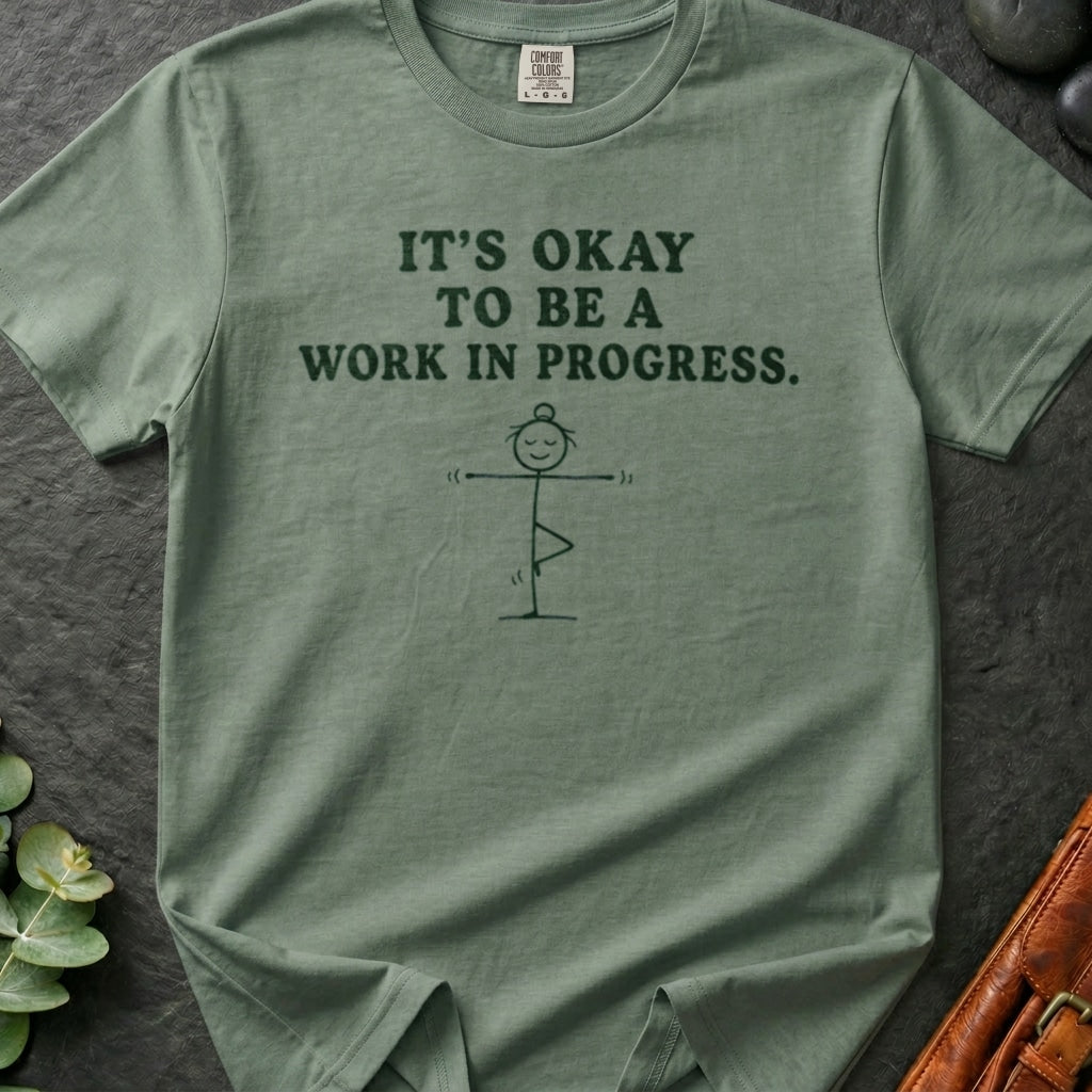 rooted-avenue-85a675d5-14be-416d-abcf-a9adc25b4803-39. It's Okay To Be A Work In Progress_It's Okay To Be A Work In Progress - Bay - Mockup Style 4 (Final) - CC Mockup.png_0000_compressed.jpg