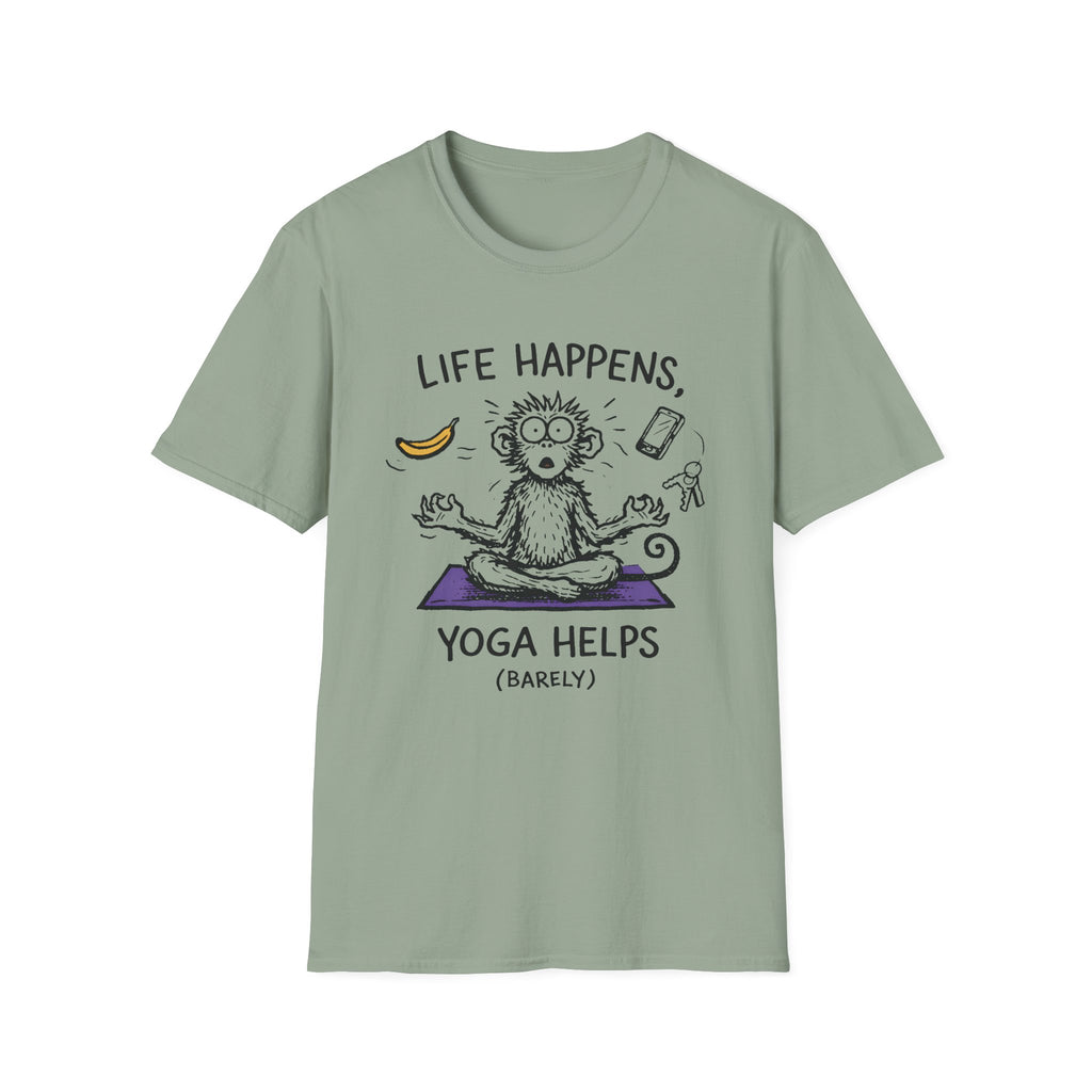 Life Happens, Yoga Helps (Barely) T-Shirt
