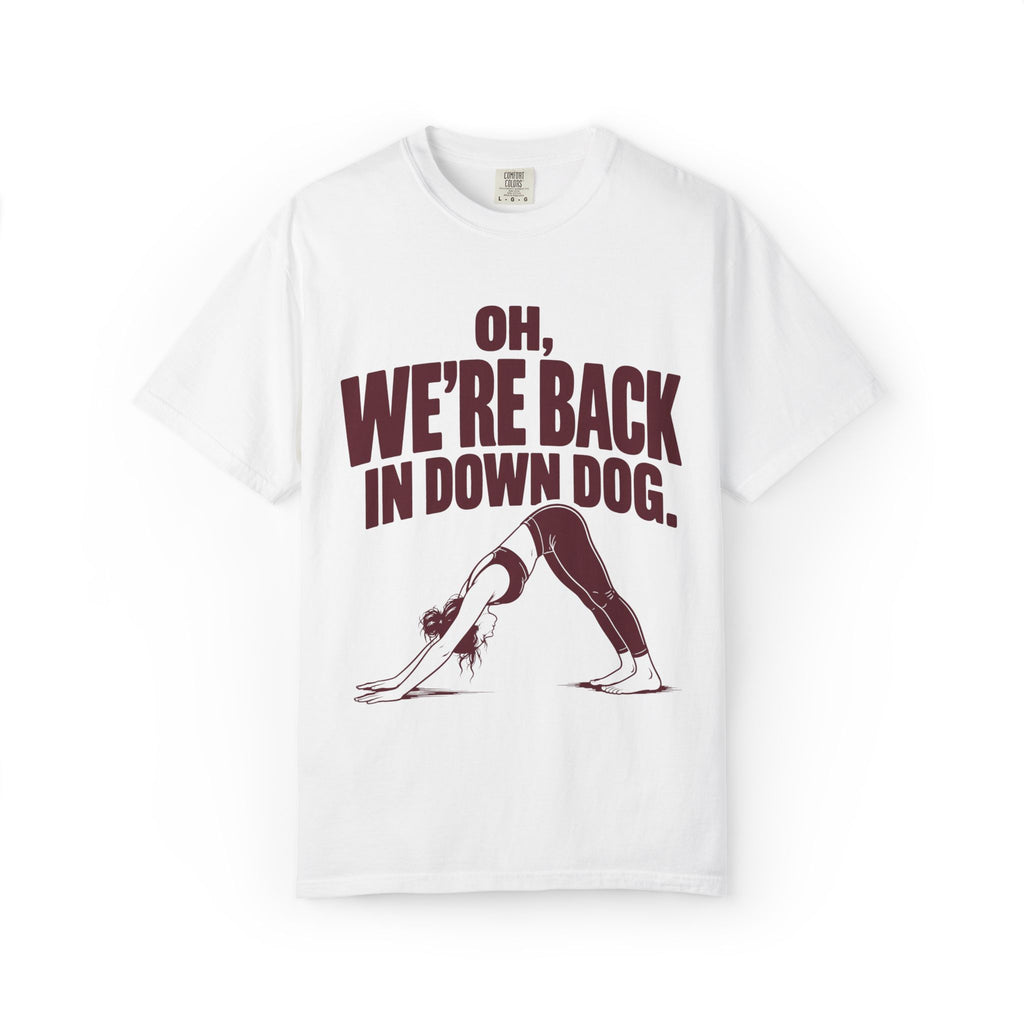 Back in Down Dog T-Shirt