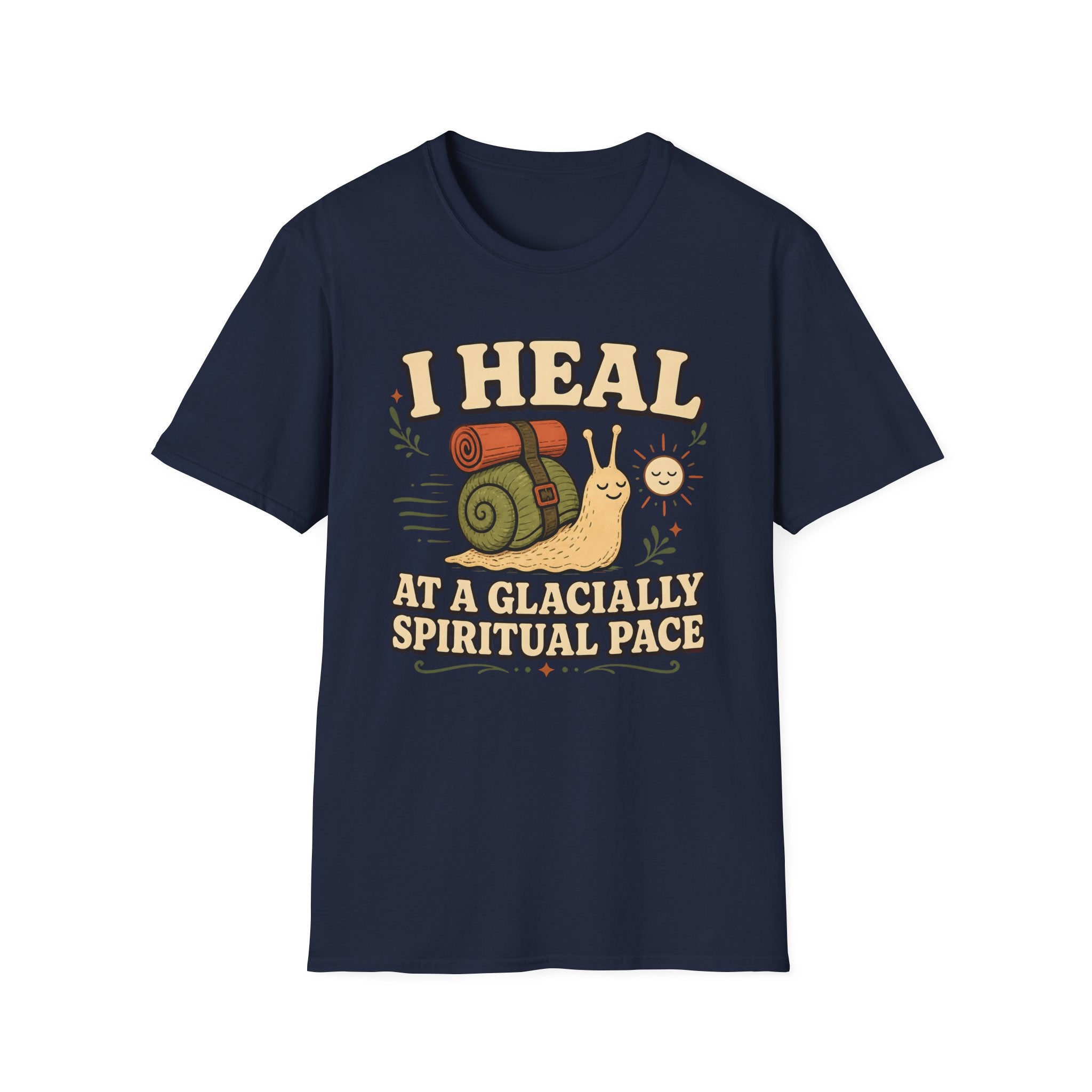 I Heal at a Glacially Spiritual Pace T-Shirt