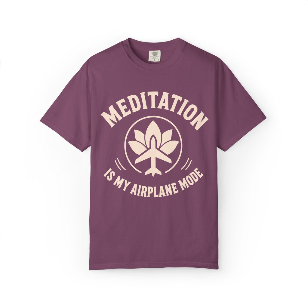 Meditation Is My Airplane Mode T-Shirt
