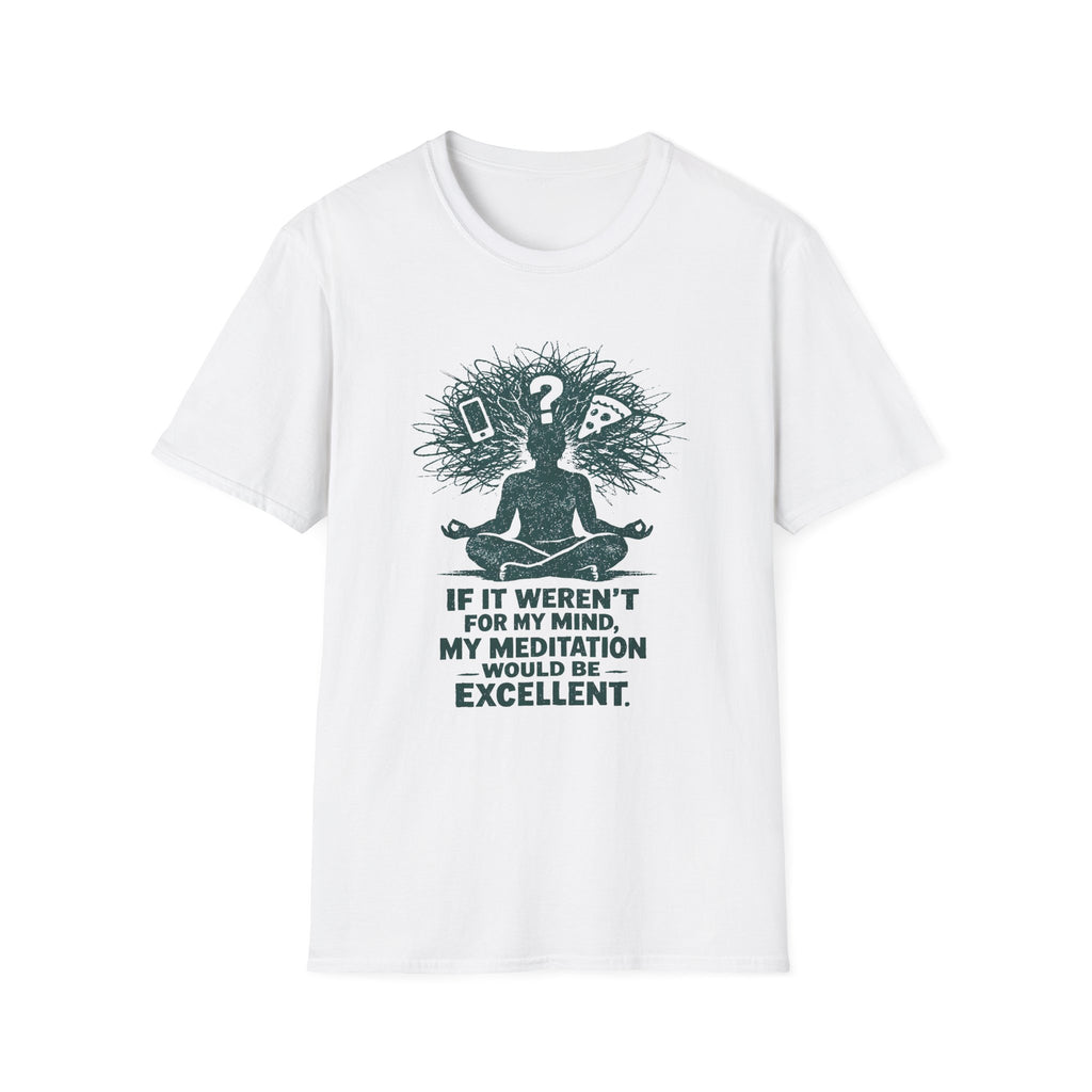Excellent Meditation (Blame My Mind) T-Shirt