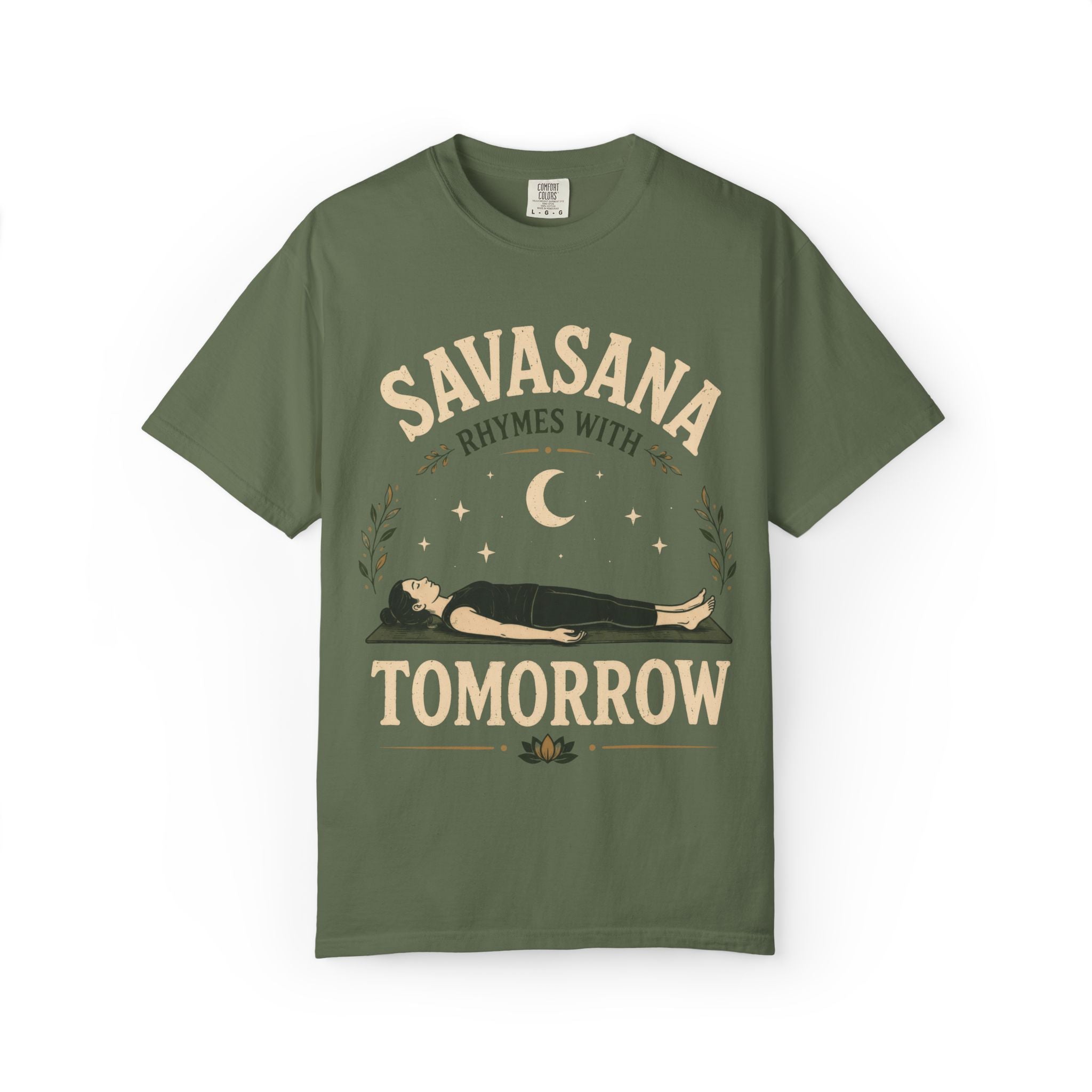 Savasana Rhymes With Tomorrow T-Shirt