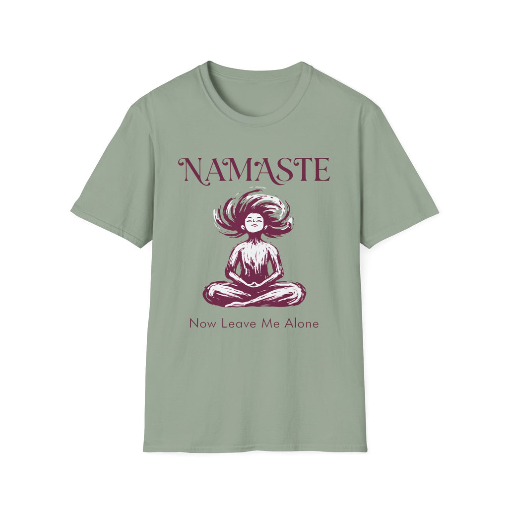Namaste, Now Leave Me Alone T-Shirt