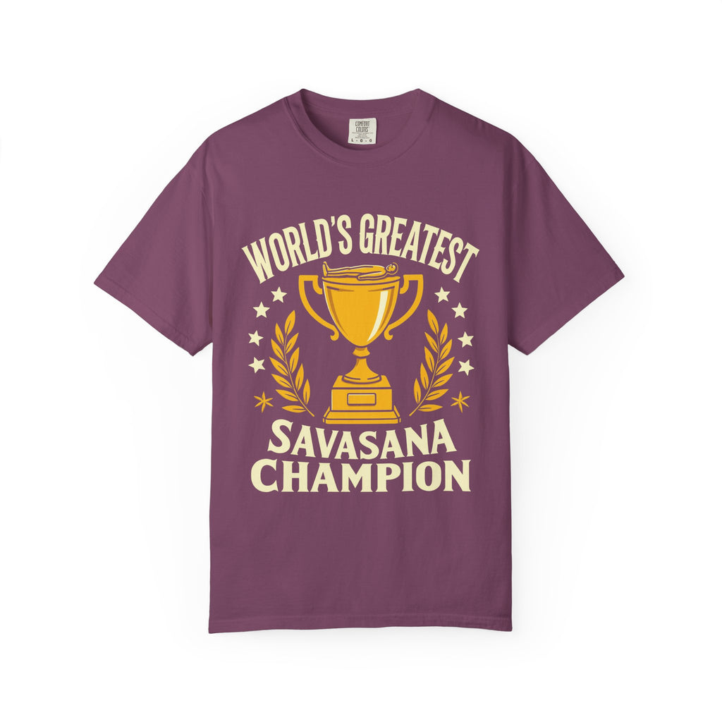 World's Greatest Savasana Champion T-Shirt