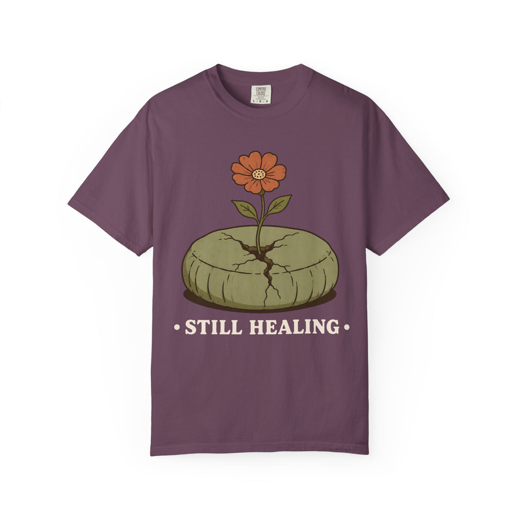 Still Healing T-Shirt
