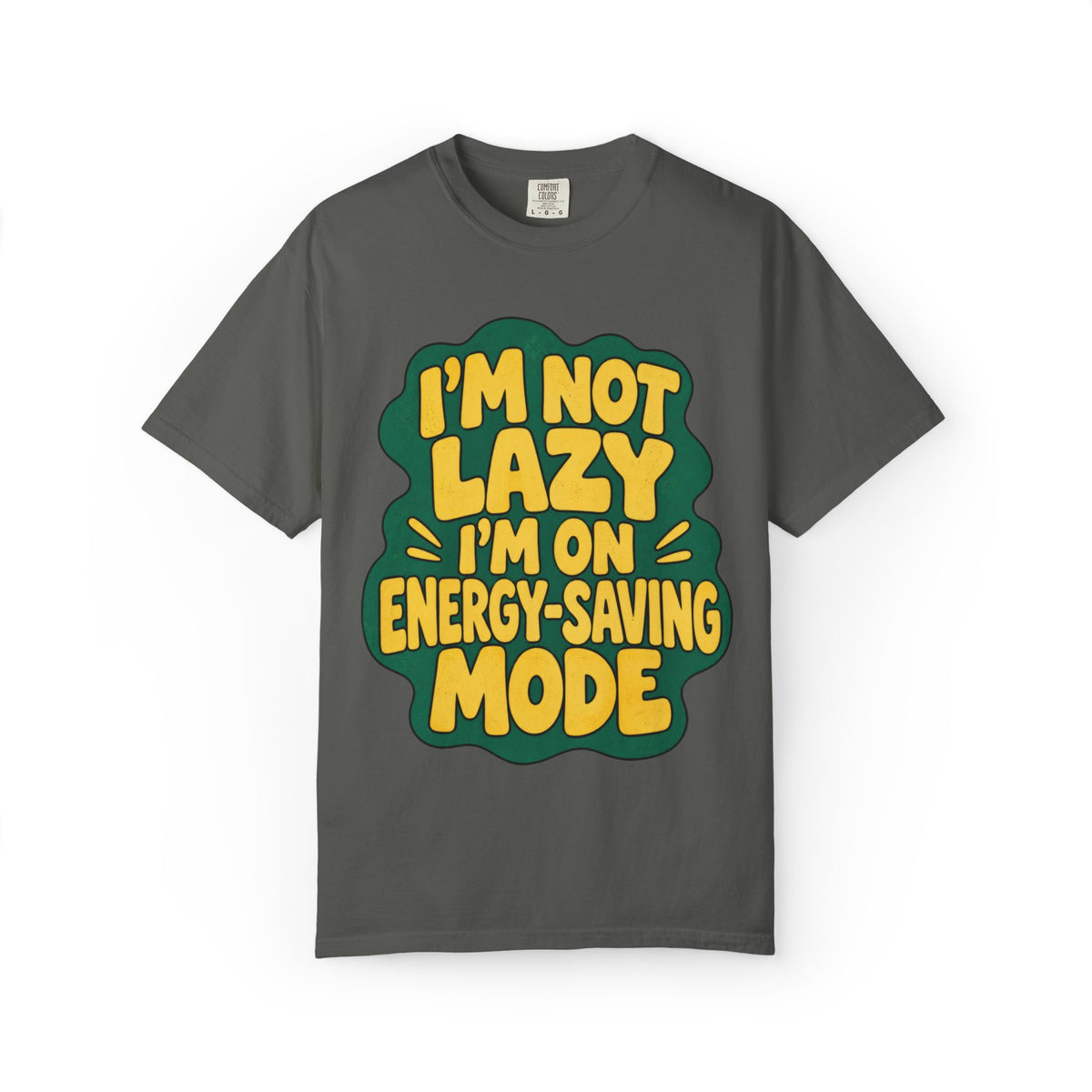 Not Lazy T-Shirt