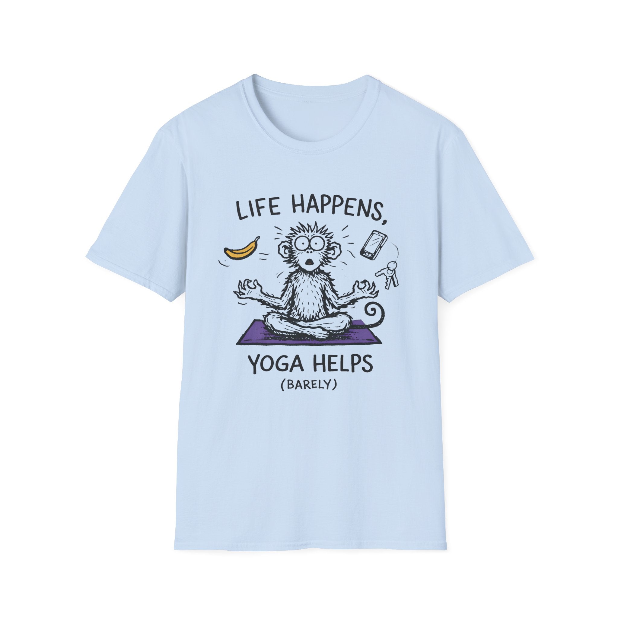 Life Happens, Yoga Helps (Barely) T-Shirt