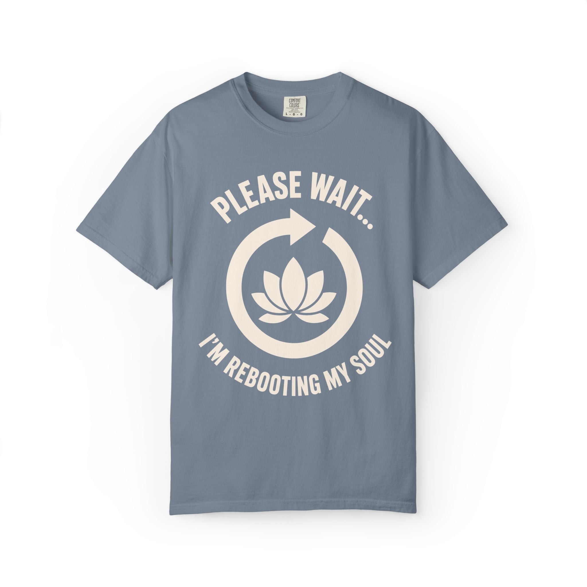 Please Wait I'm Rebooting My Soul T-Shirt