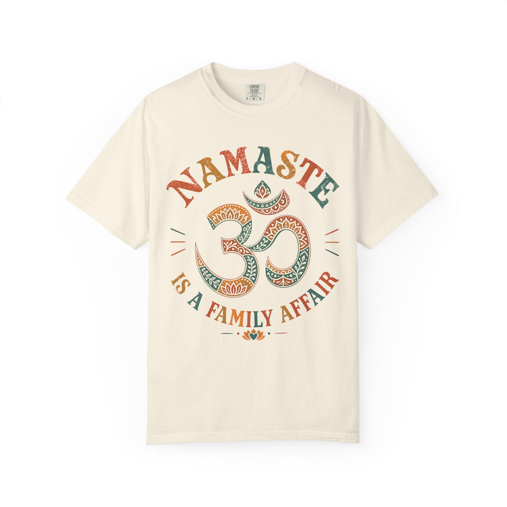 Namaste is a Family Affair T-Shirt