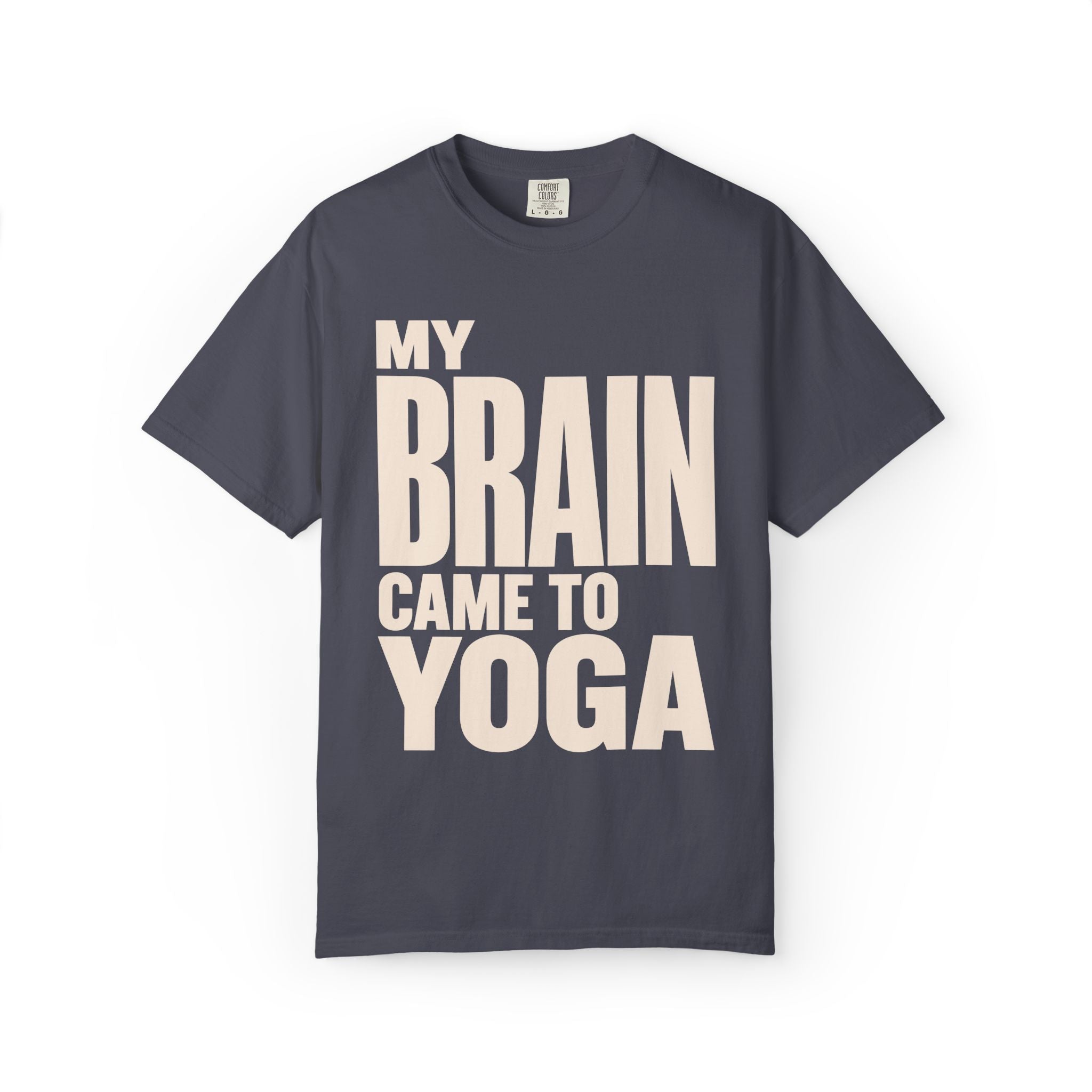 My Brain Came T-Shirt