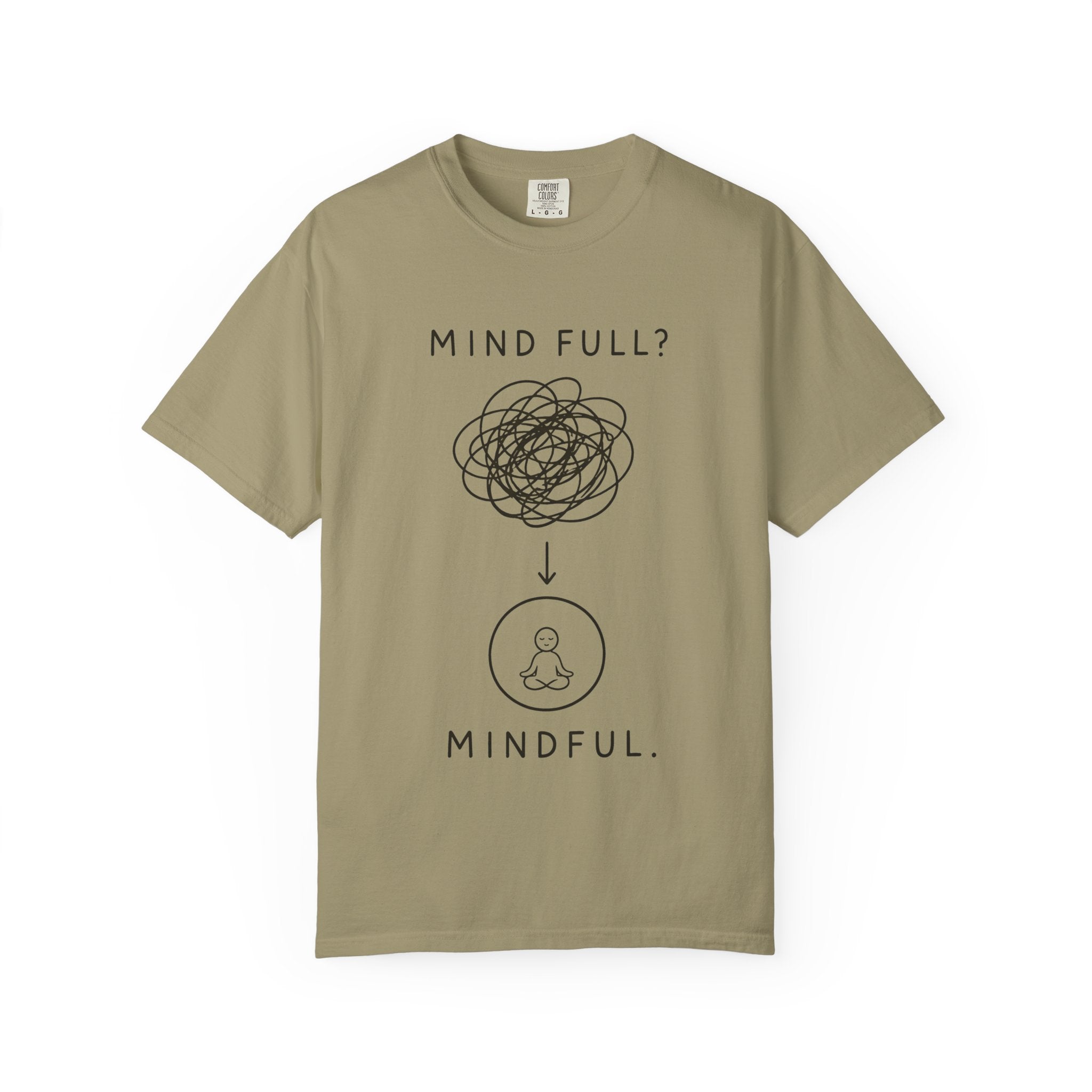 Mind Full to Mindful T-Shirt