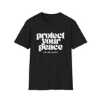 Protect Your Peace (At All Costs) T-Shirt