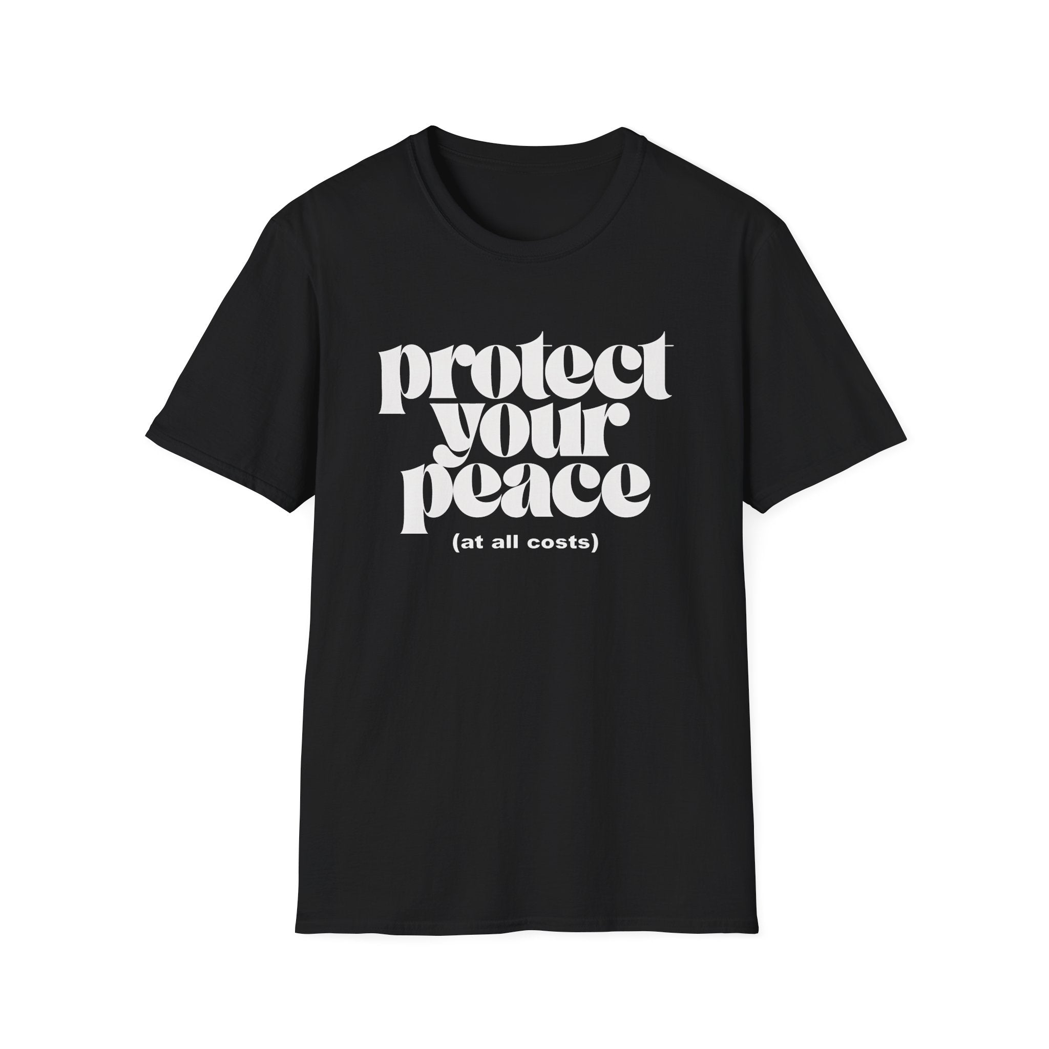 Protect Your Peace (At All Costs) T-Shirt