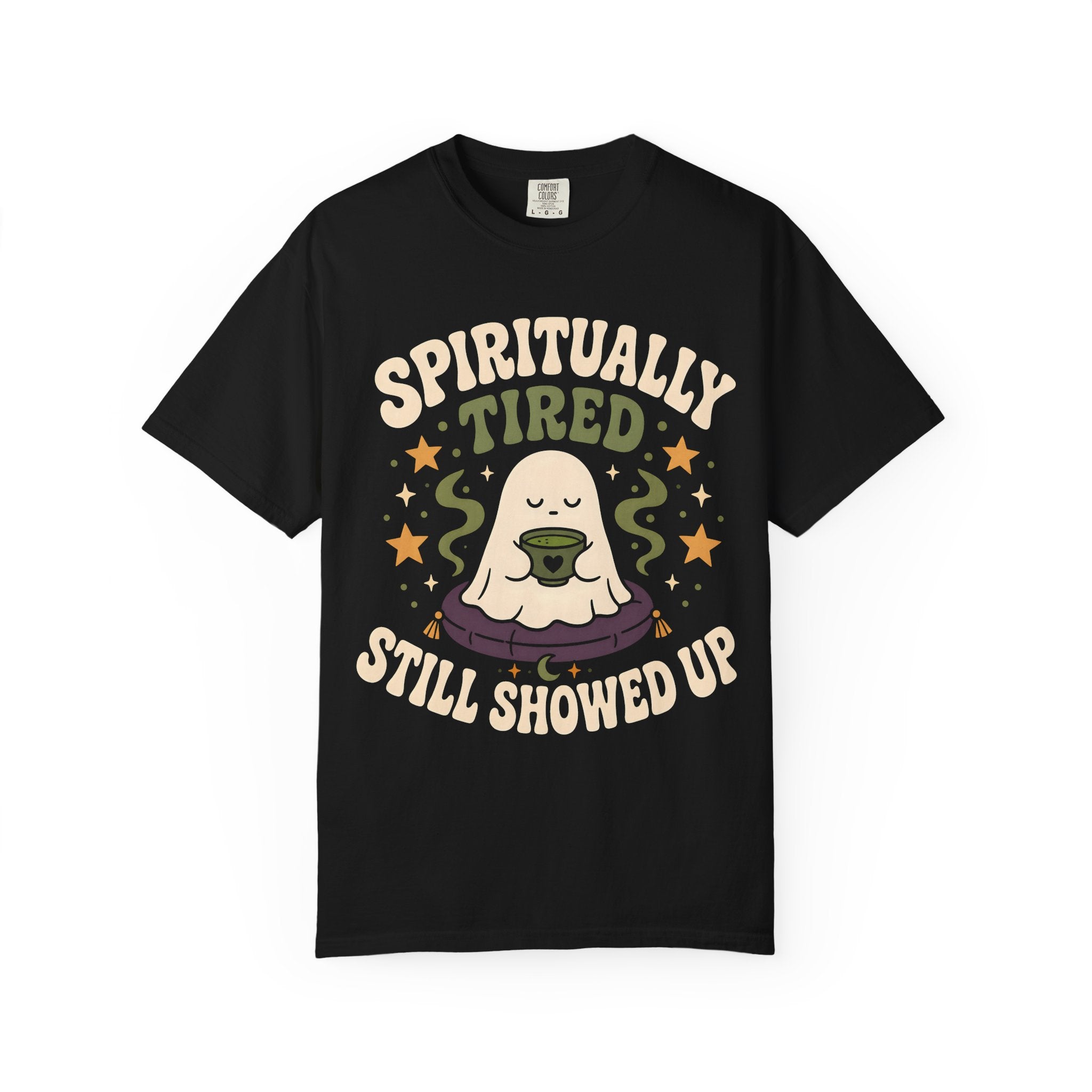 Spiritually Tired, Still Showed Up T-Shirt
