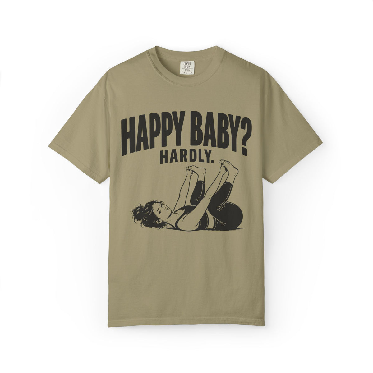 Happy Baby? T-Shirt