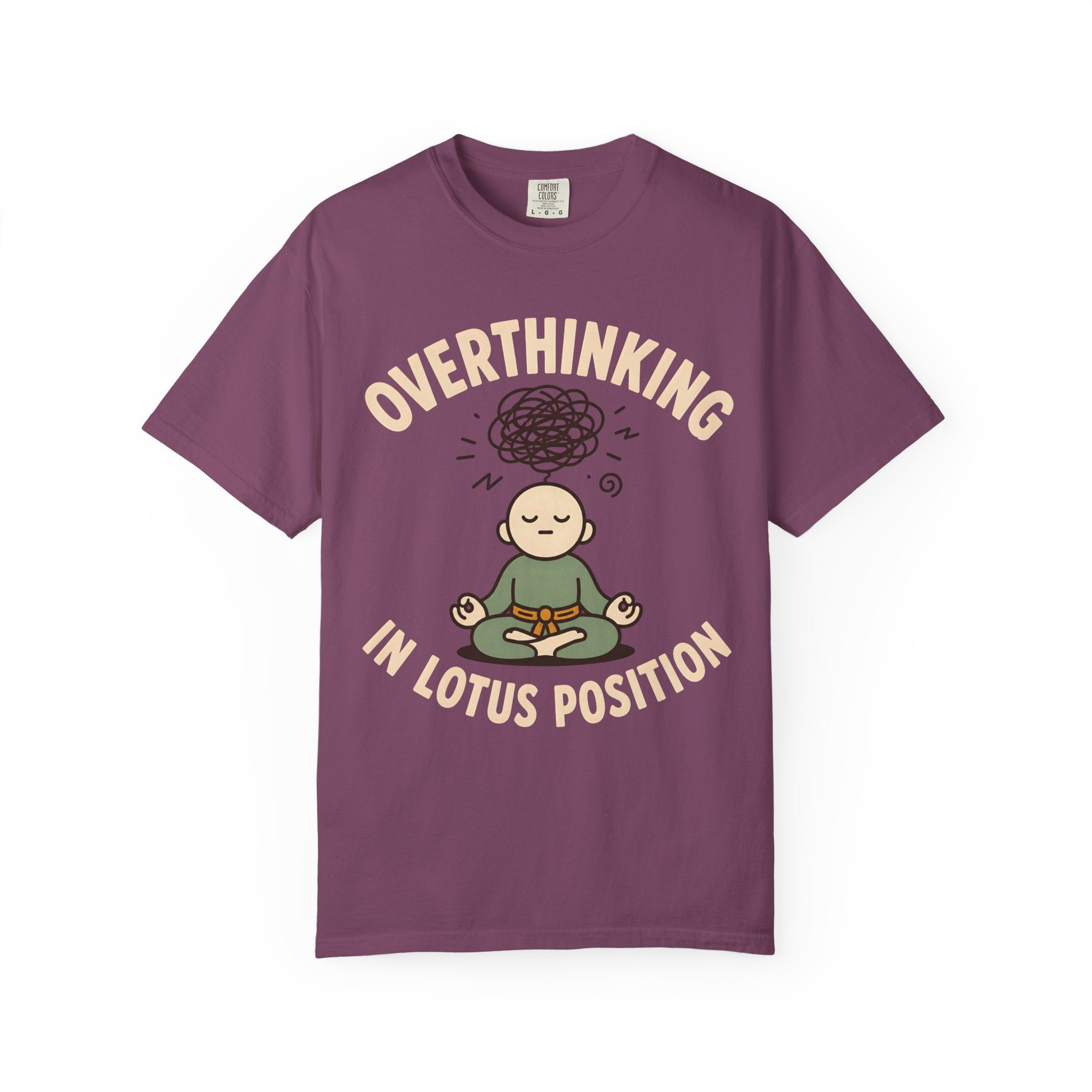 Overthinking in Lotus Position T-Shirt