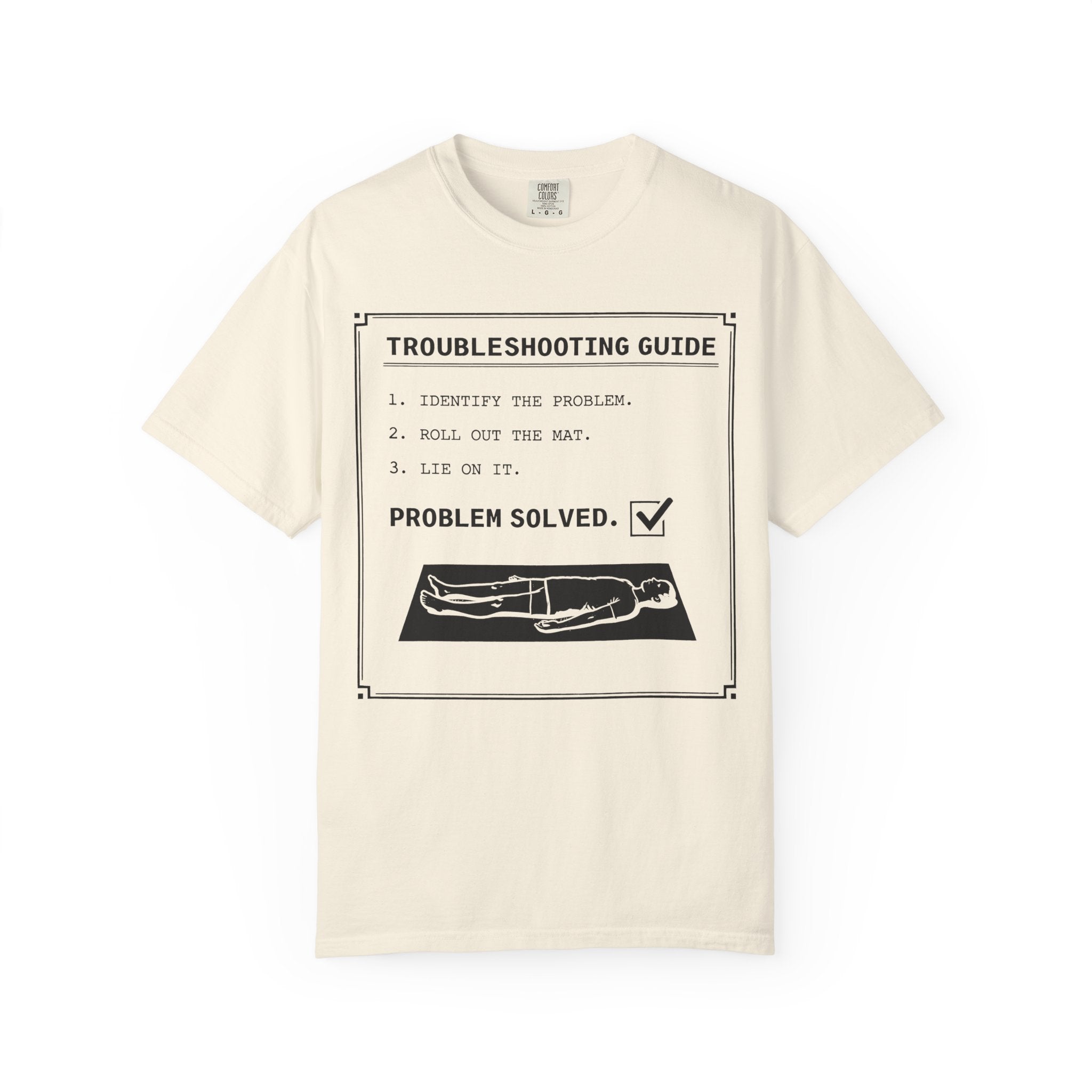 Troubleshooting Guide Savasana T-Shirt