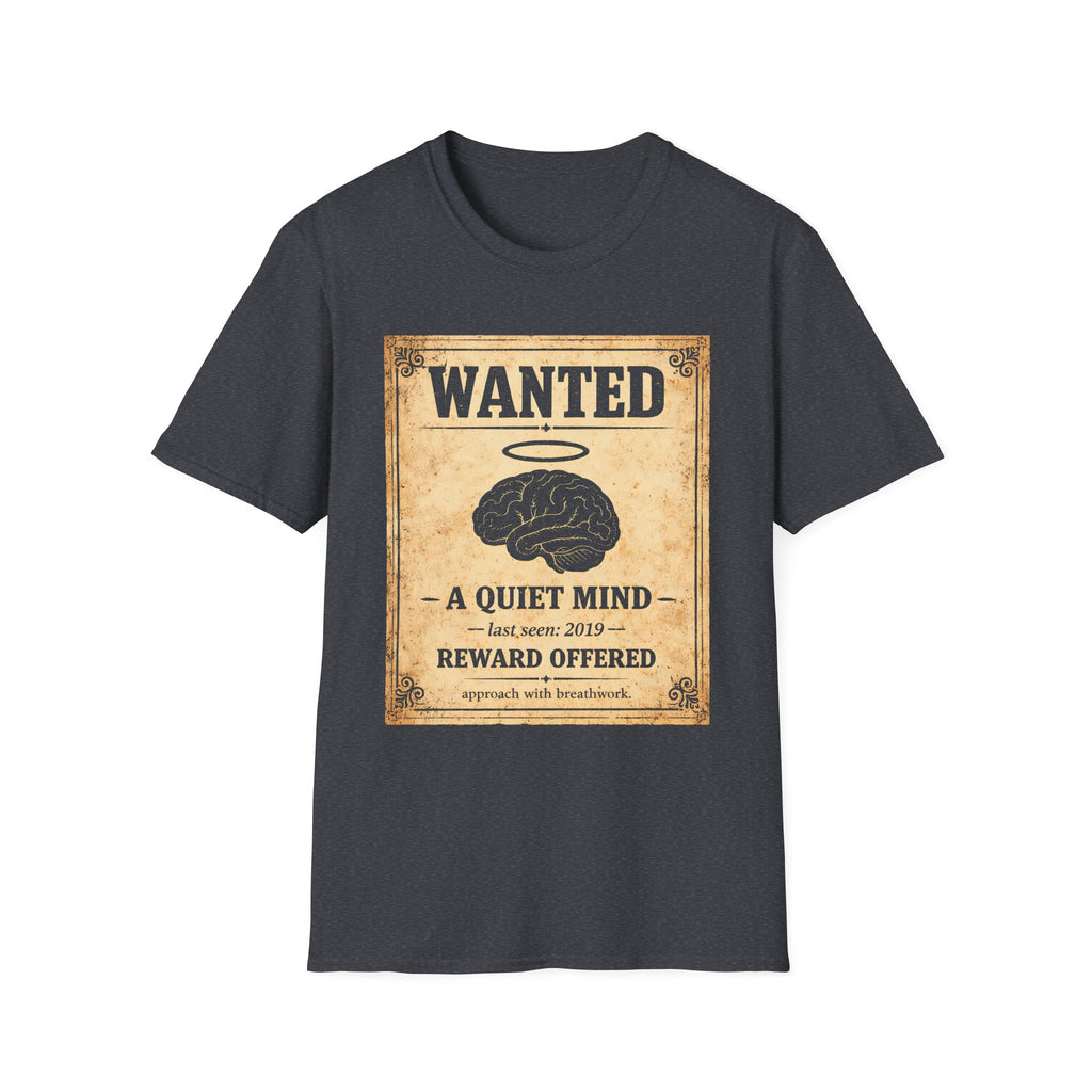 Wanted "A Quiet Mind" Poster T-Shirt