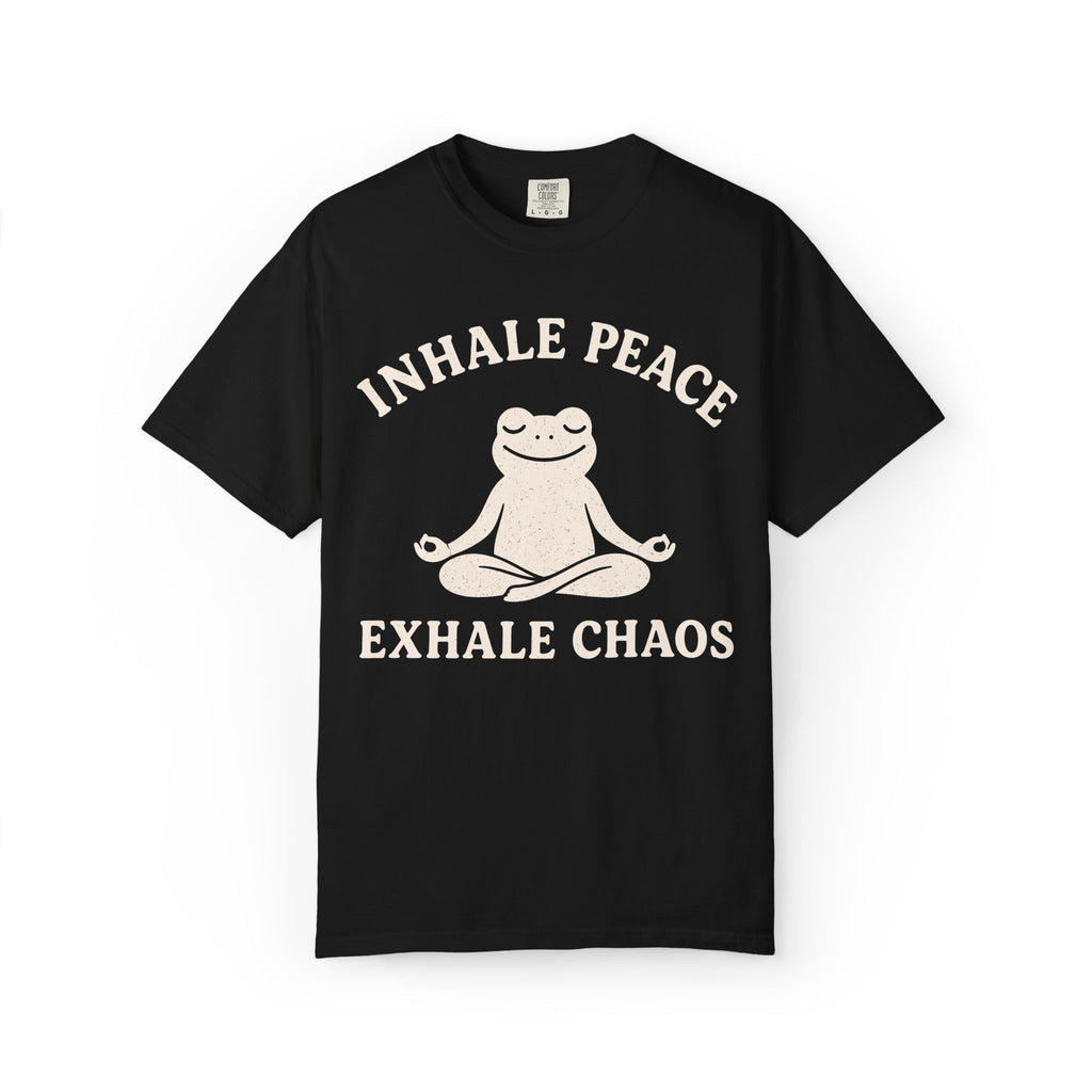 Inhale Peace Exhale Chaos T-Shirt