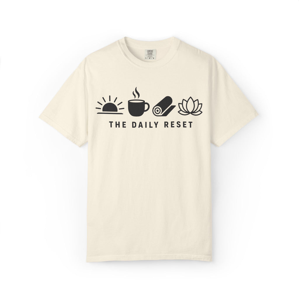 The Daily Reset T-Shirt