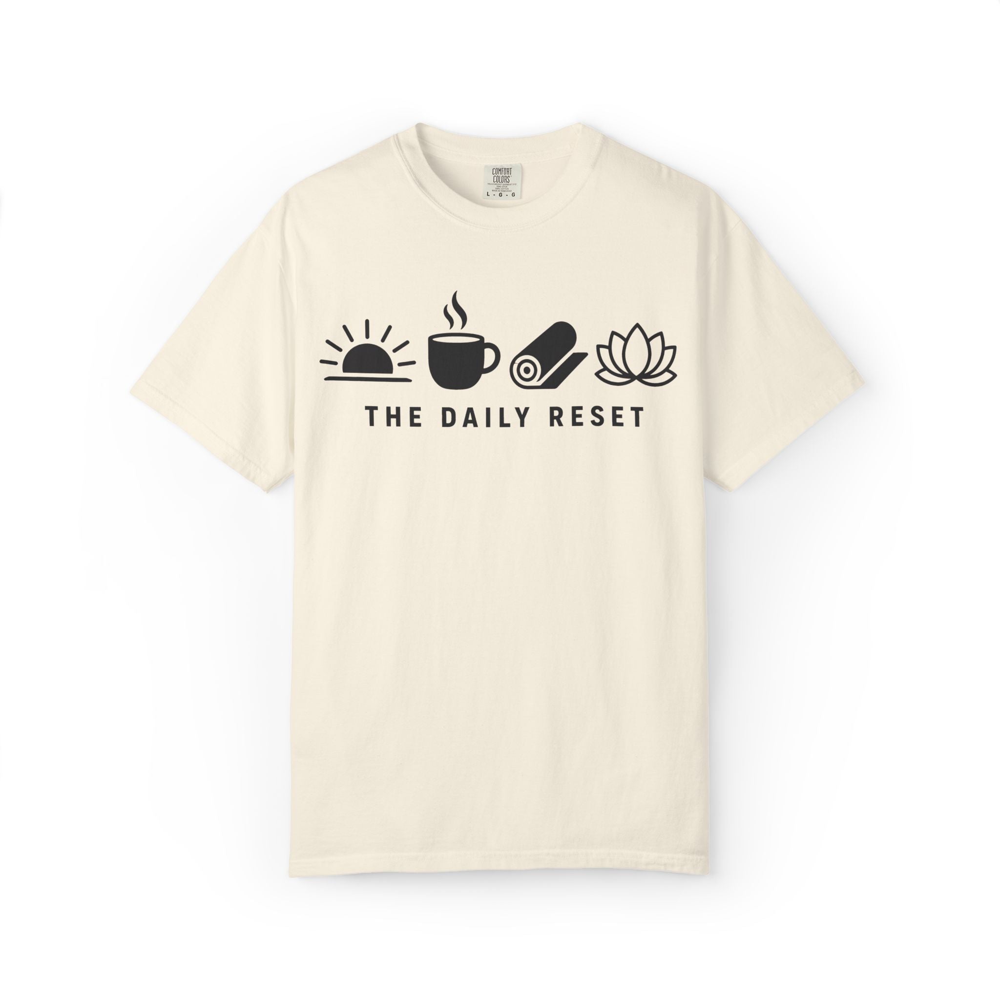 The Daily Reset T-Shirt