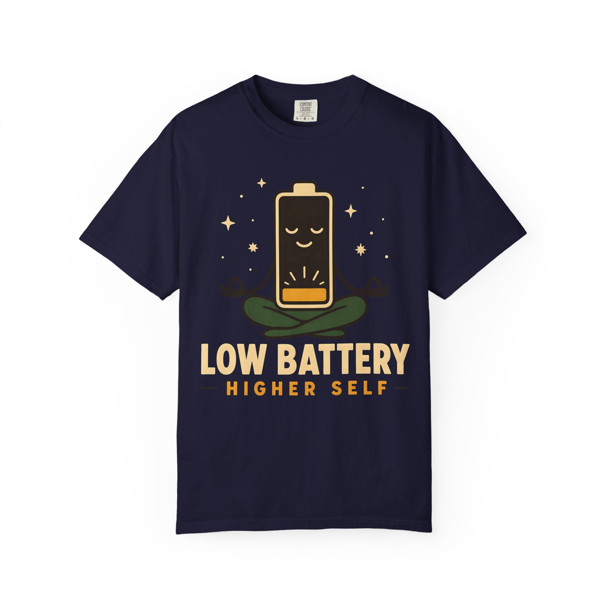 Low Battery, Higher Self T-Shirt