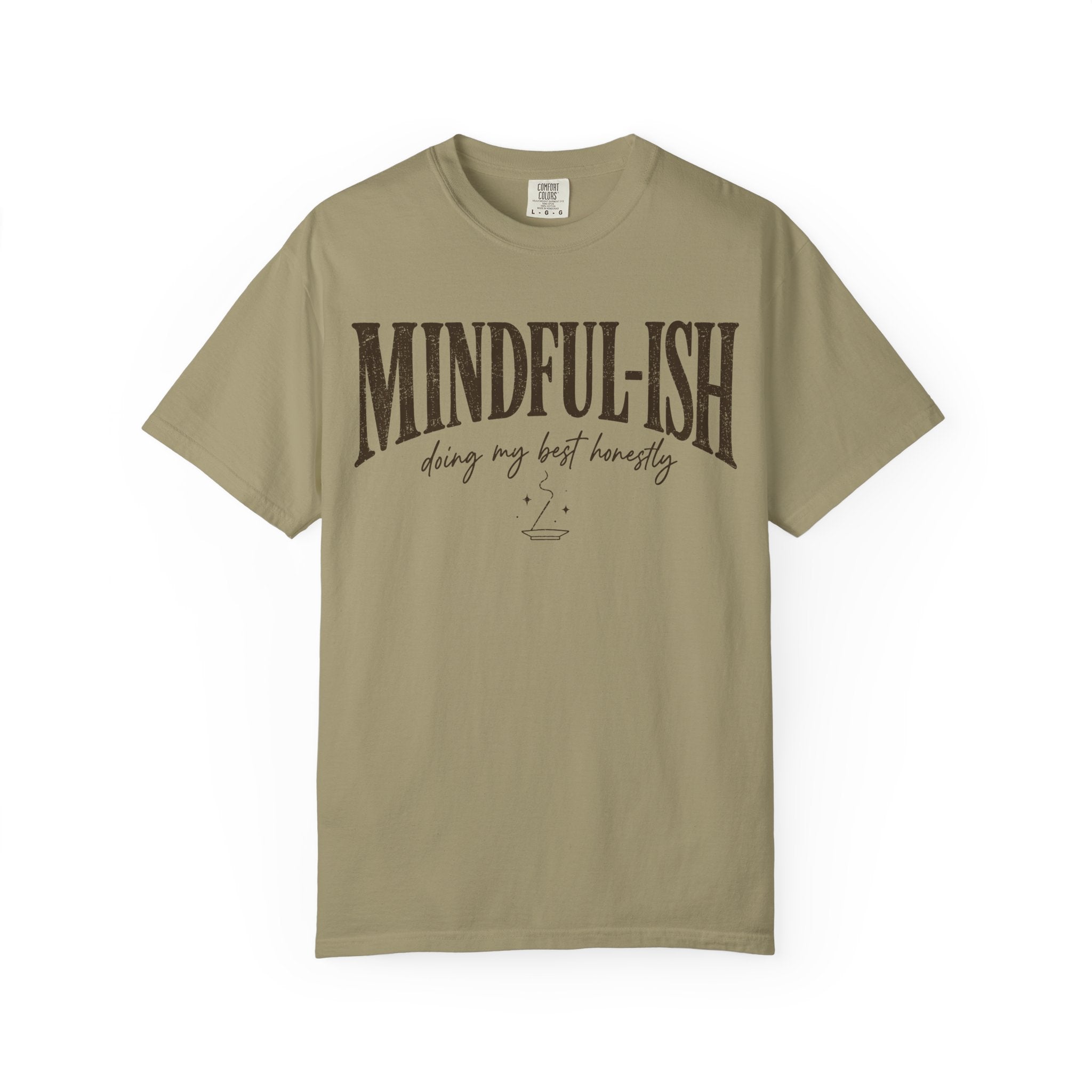 Mindful-ish, Doing My Best Honestly T-Shirt